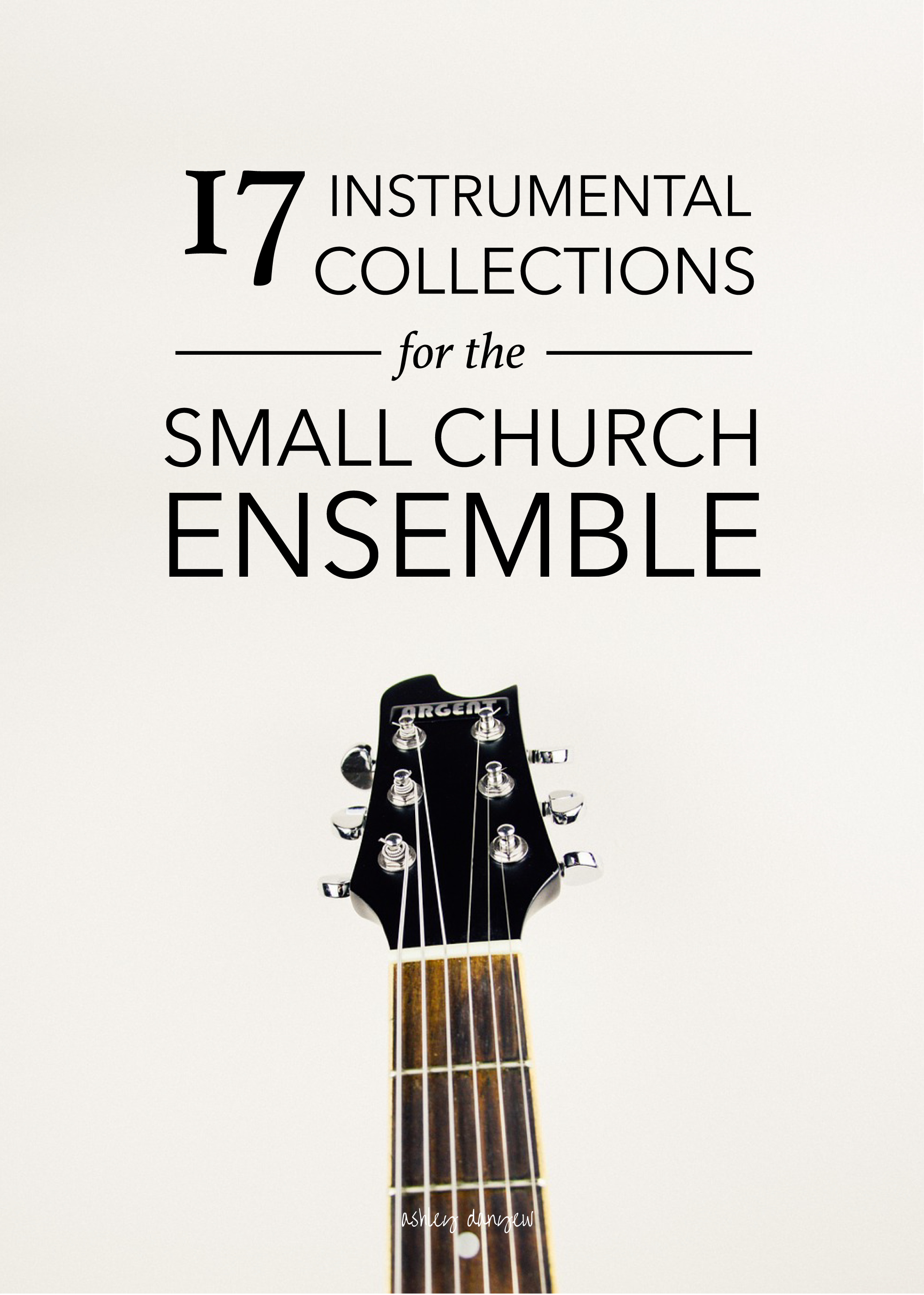 Copy of 17 Instrumental Collections for the Small Church Ensemble