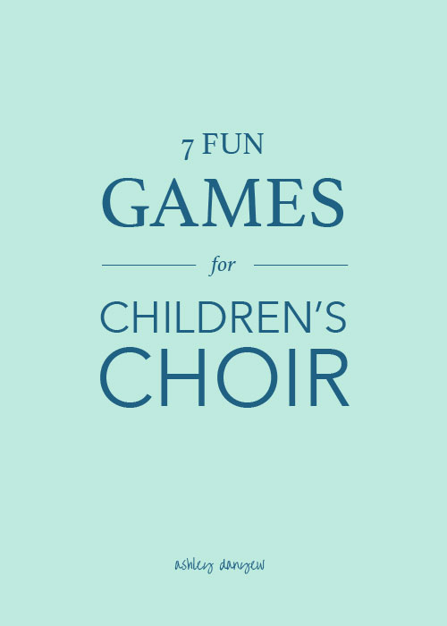 Copy of 7 Fun Games for Children's Choir