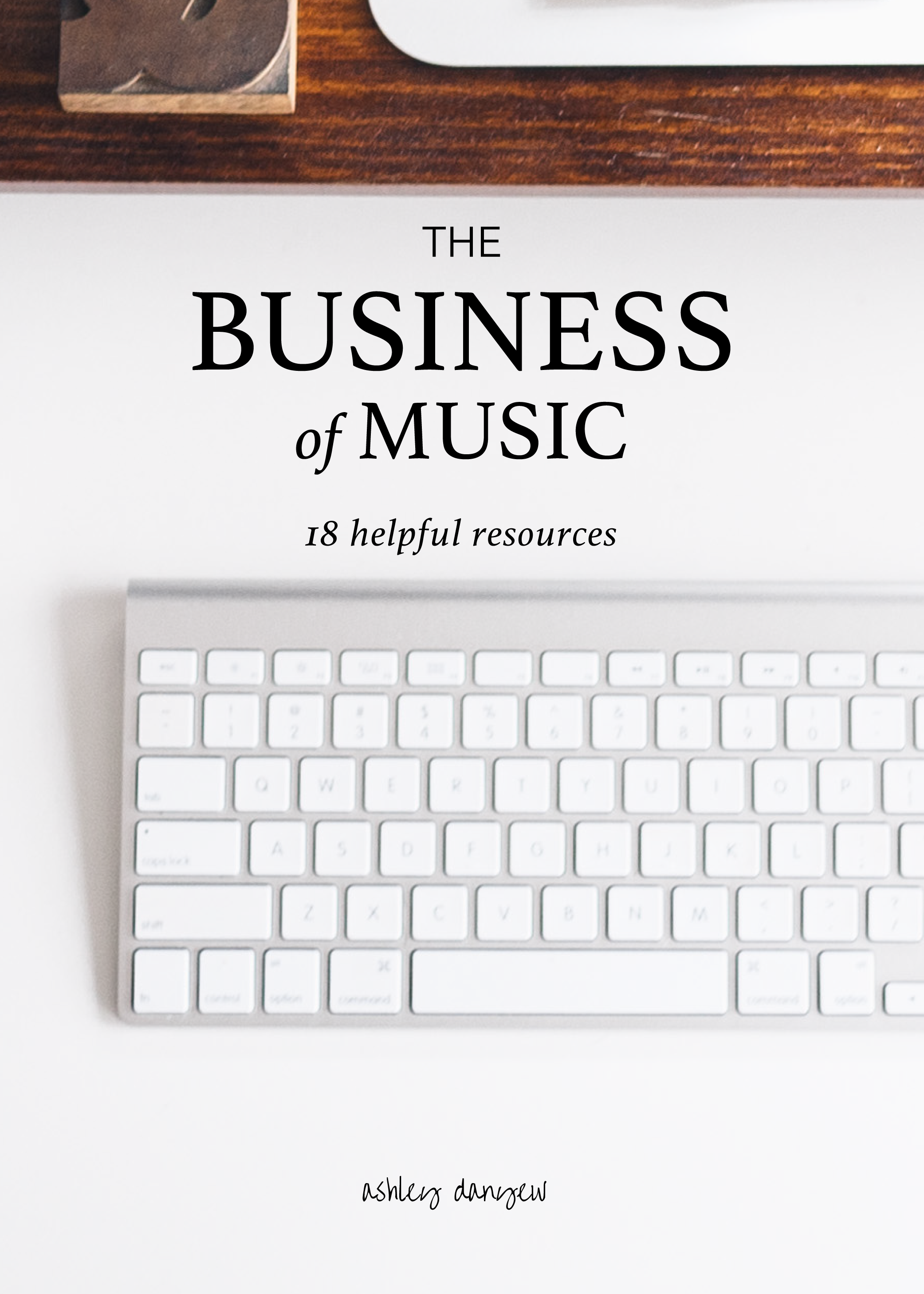 Copy of The Business of Music: 18 Helpful Resources