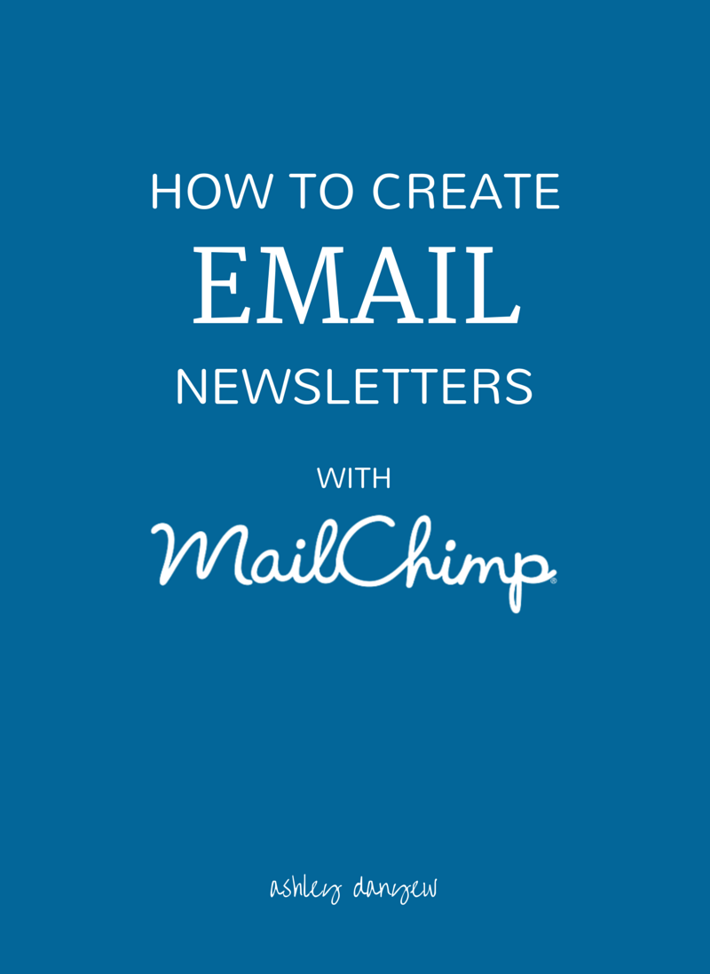 Copy of How to Create Email Newsletters in MailChimp