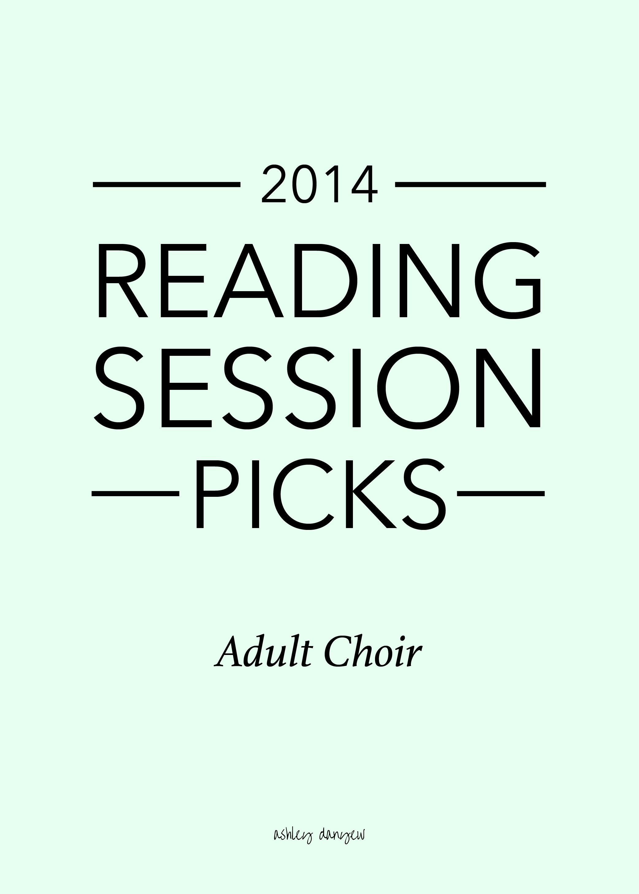 Copy of 2014 Reading Session Picks: Adult Choir