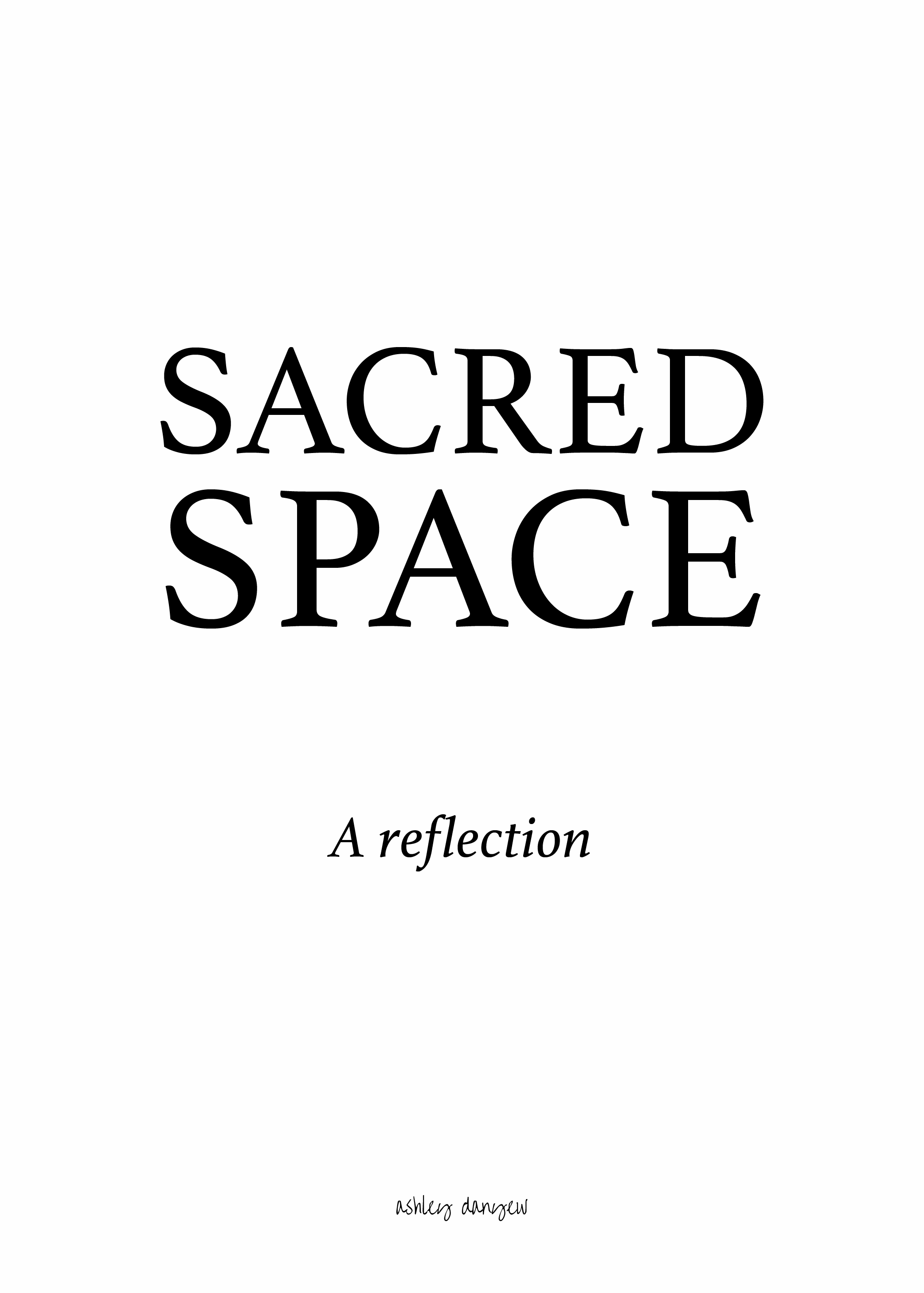 Copy of Sacred Space: A Reflection