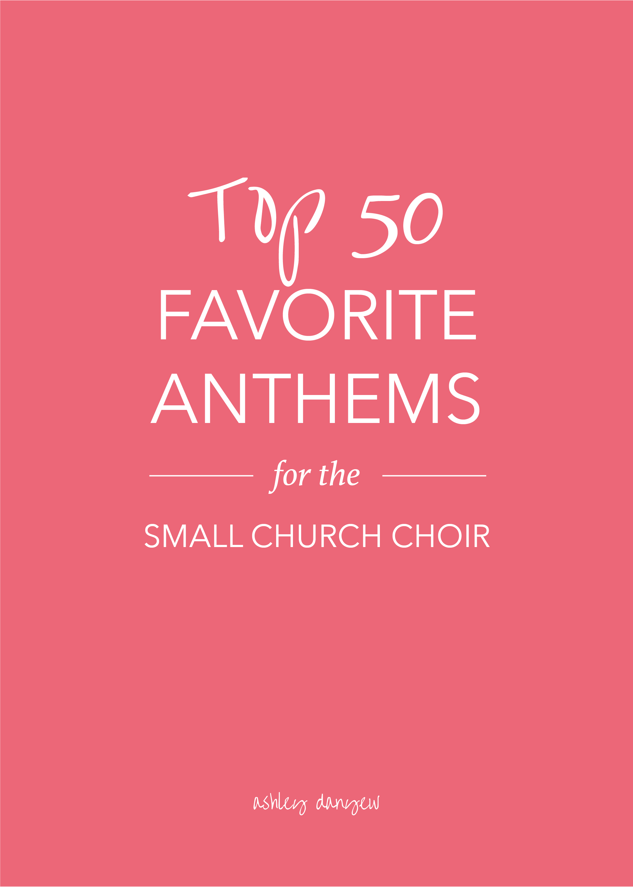 50 Favorite Anthems for the Small Church Choir-01.png