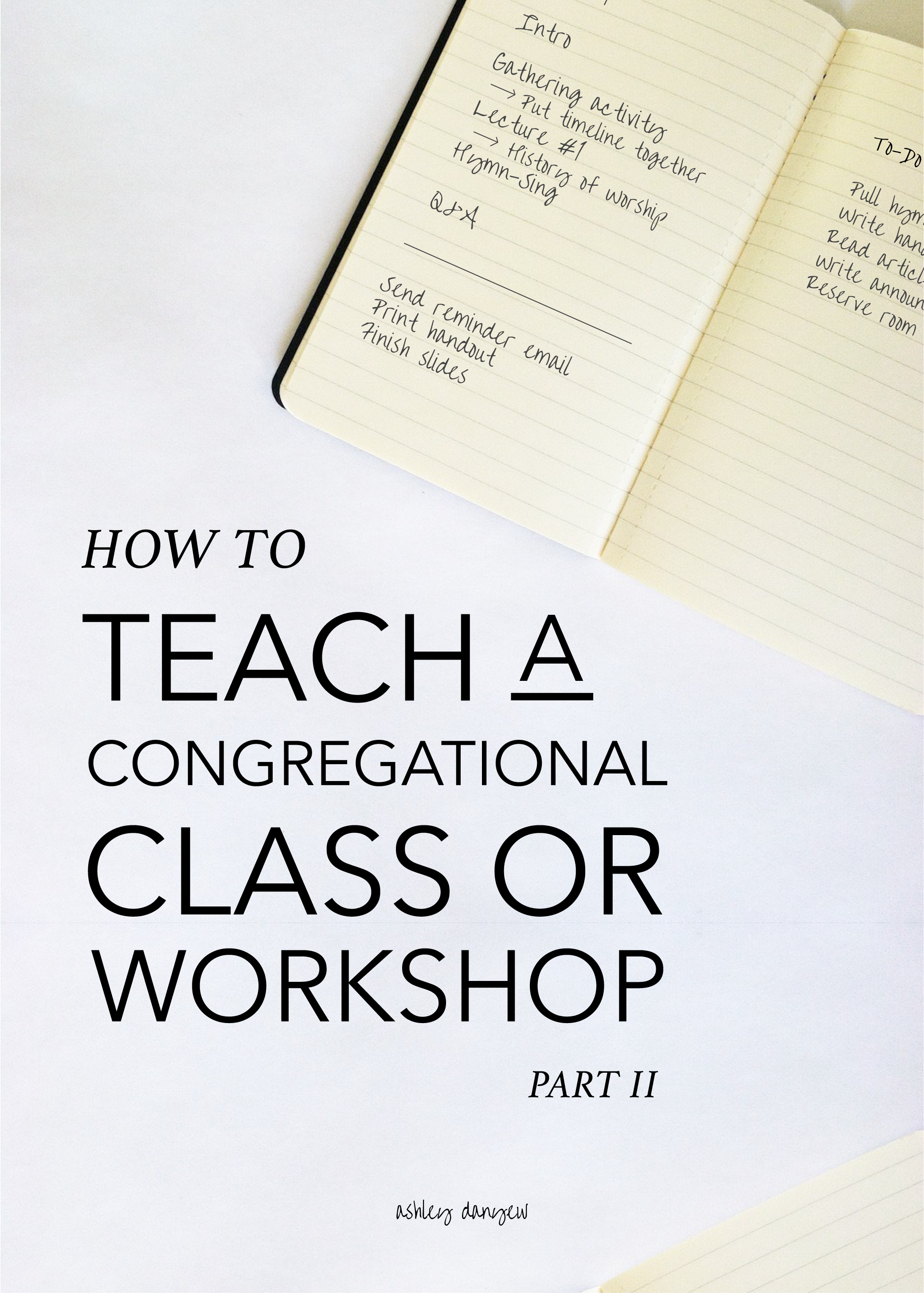 Copy of How to Teach a Congregational Class or Workshop - Part II