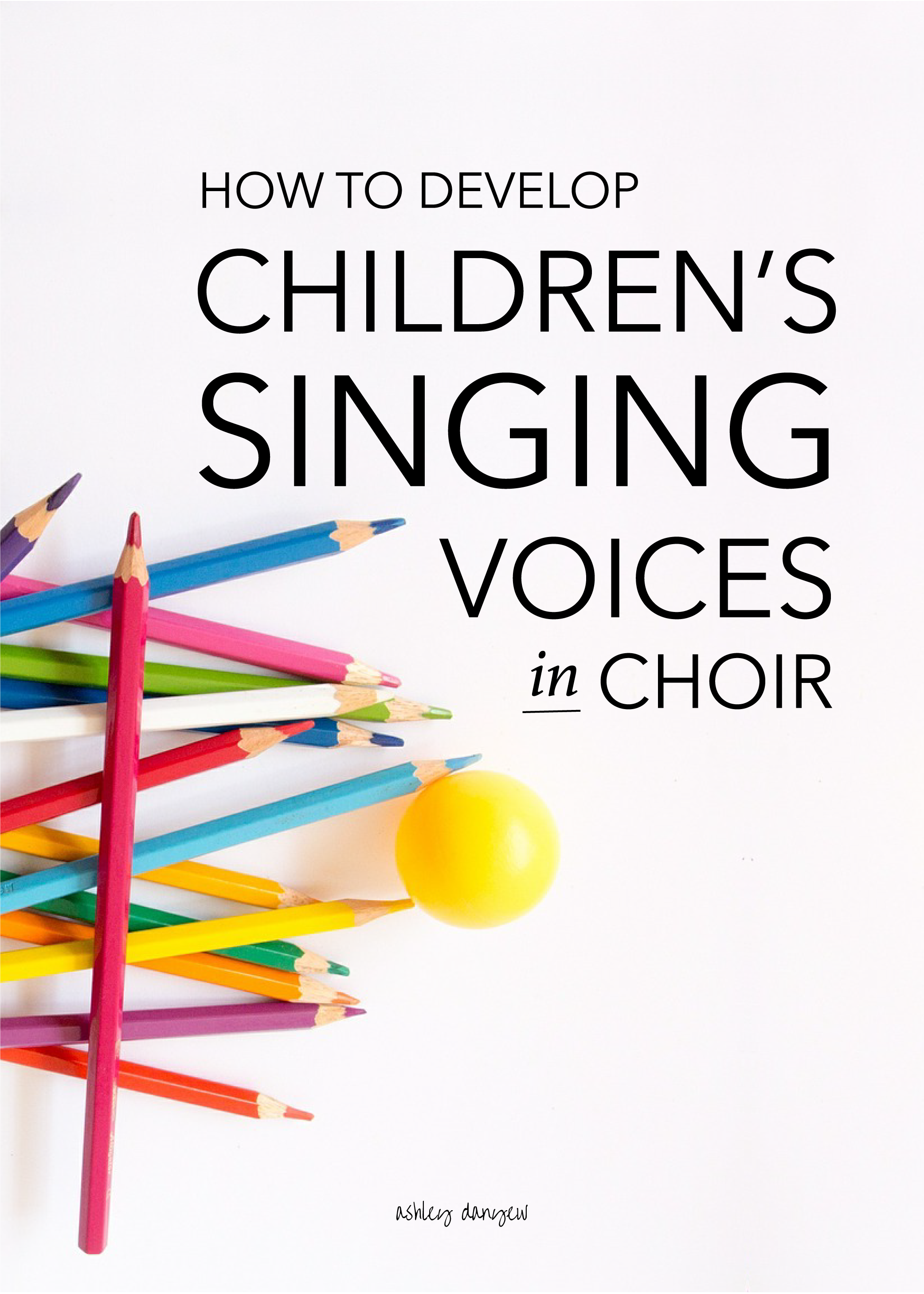 How to Develop Children's Singing Voices in Choir-03.png