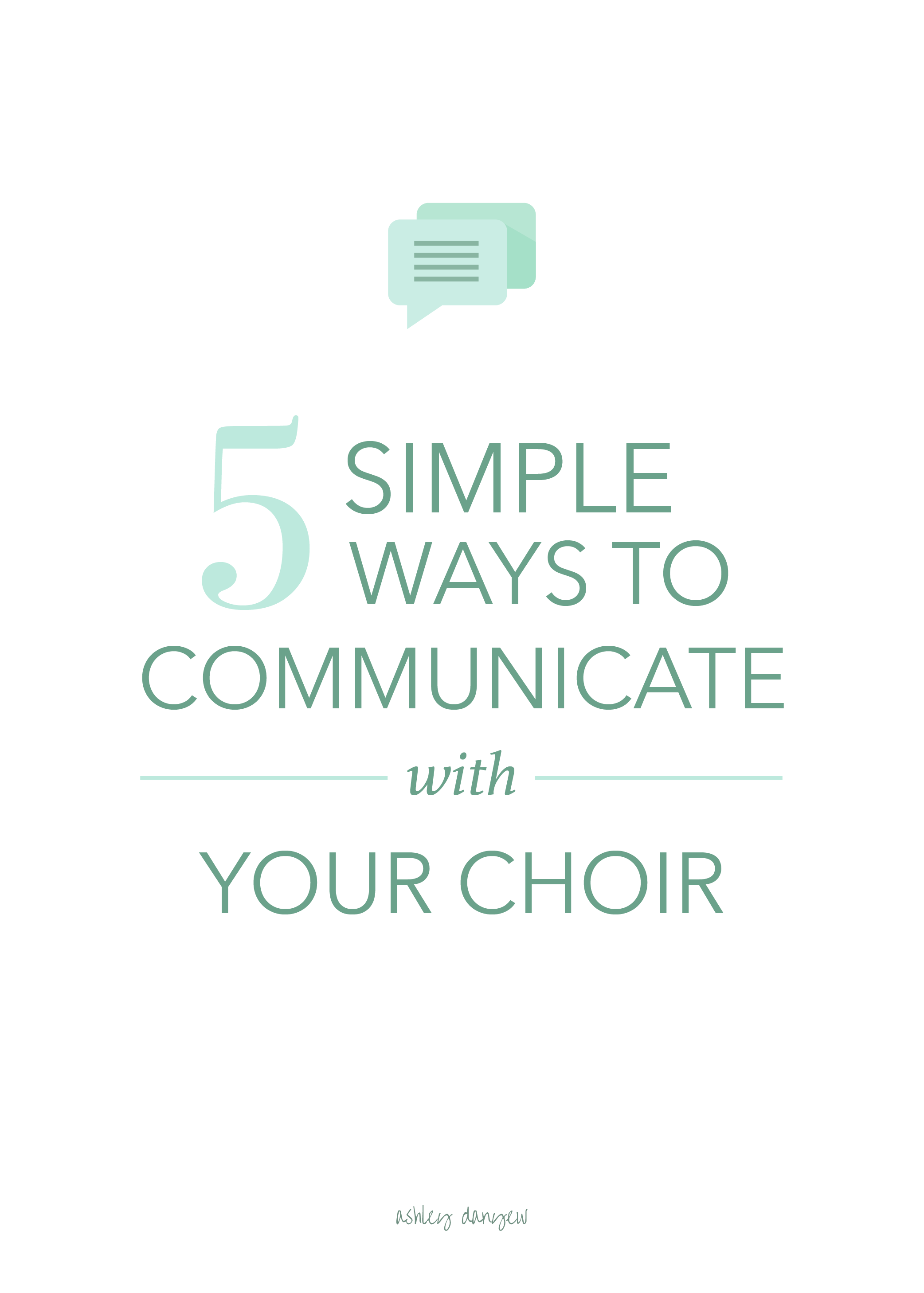 Copy of 5 Simple Ways to Communicate with Your Choir