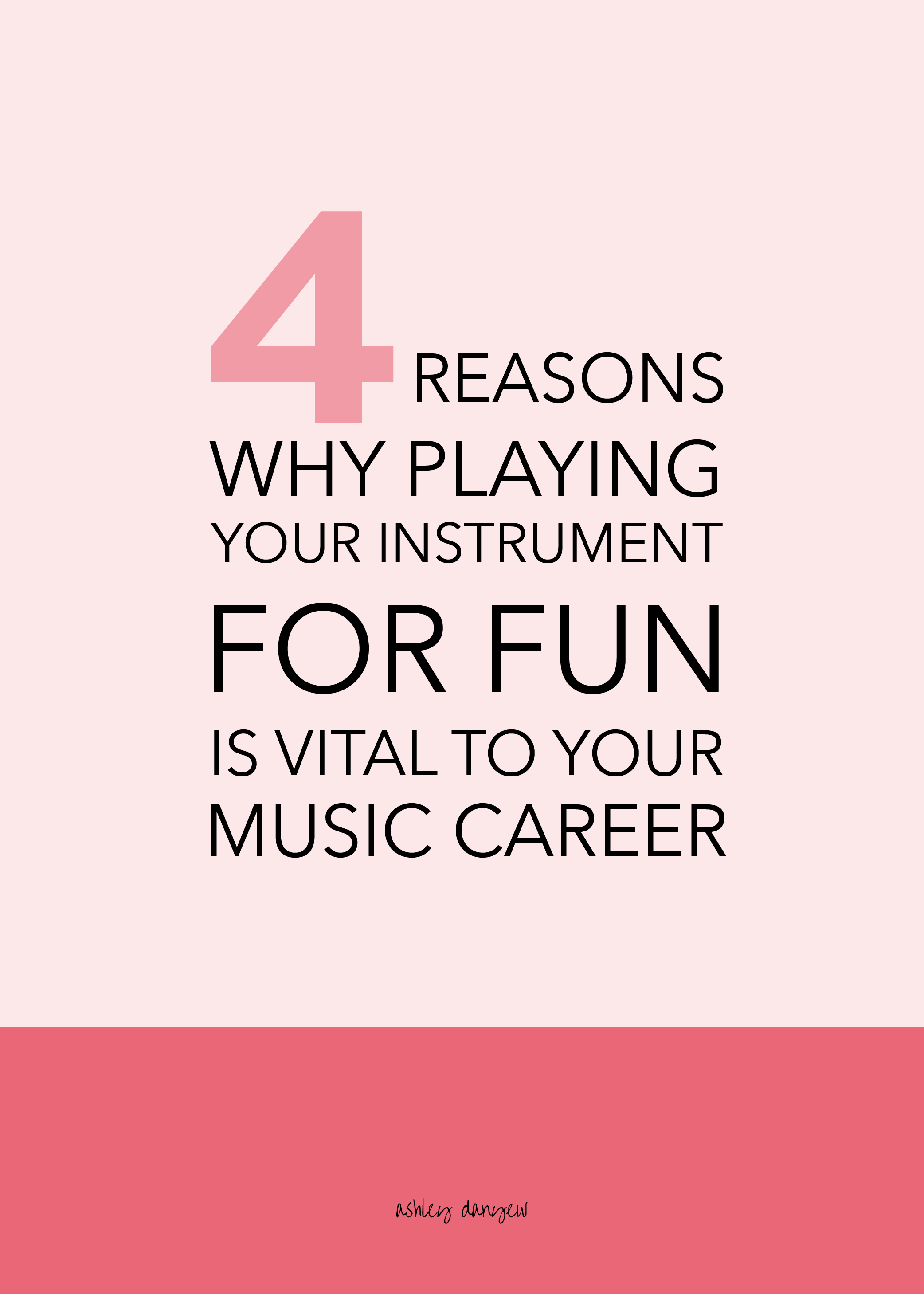 Four Reasons Why Playing Your Instrument for Fun is Vital to Your Music Career-58.png