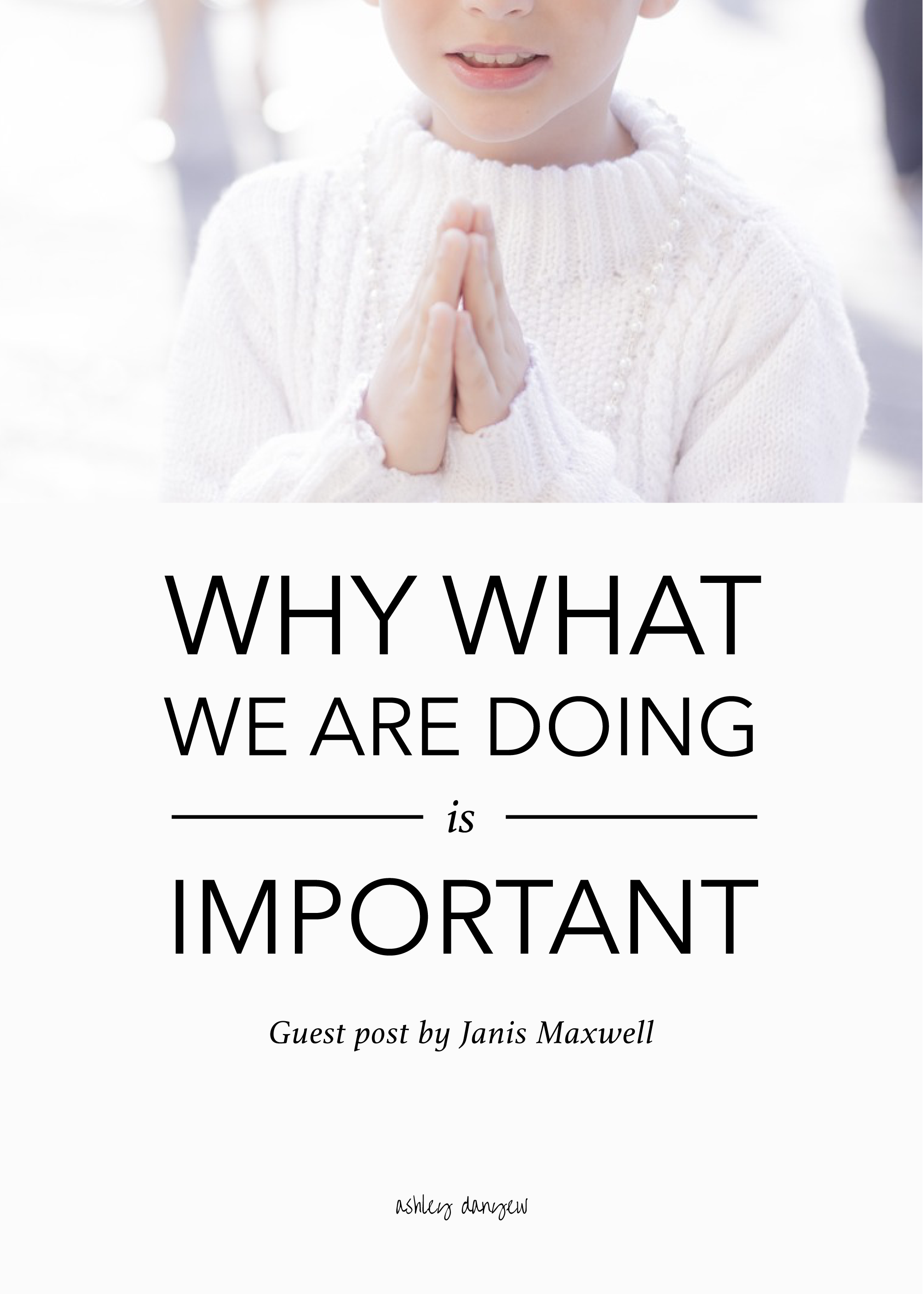 Copy of Why What We Are Doing is Important