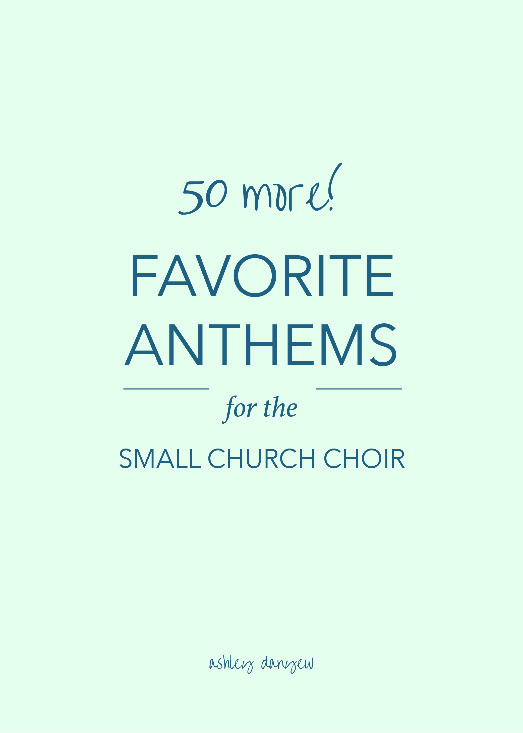 50 More Favorite Anthems for the Small Church Choir-01.png