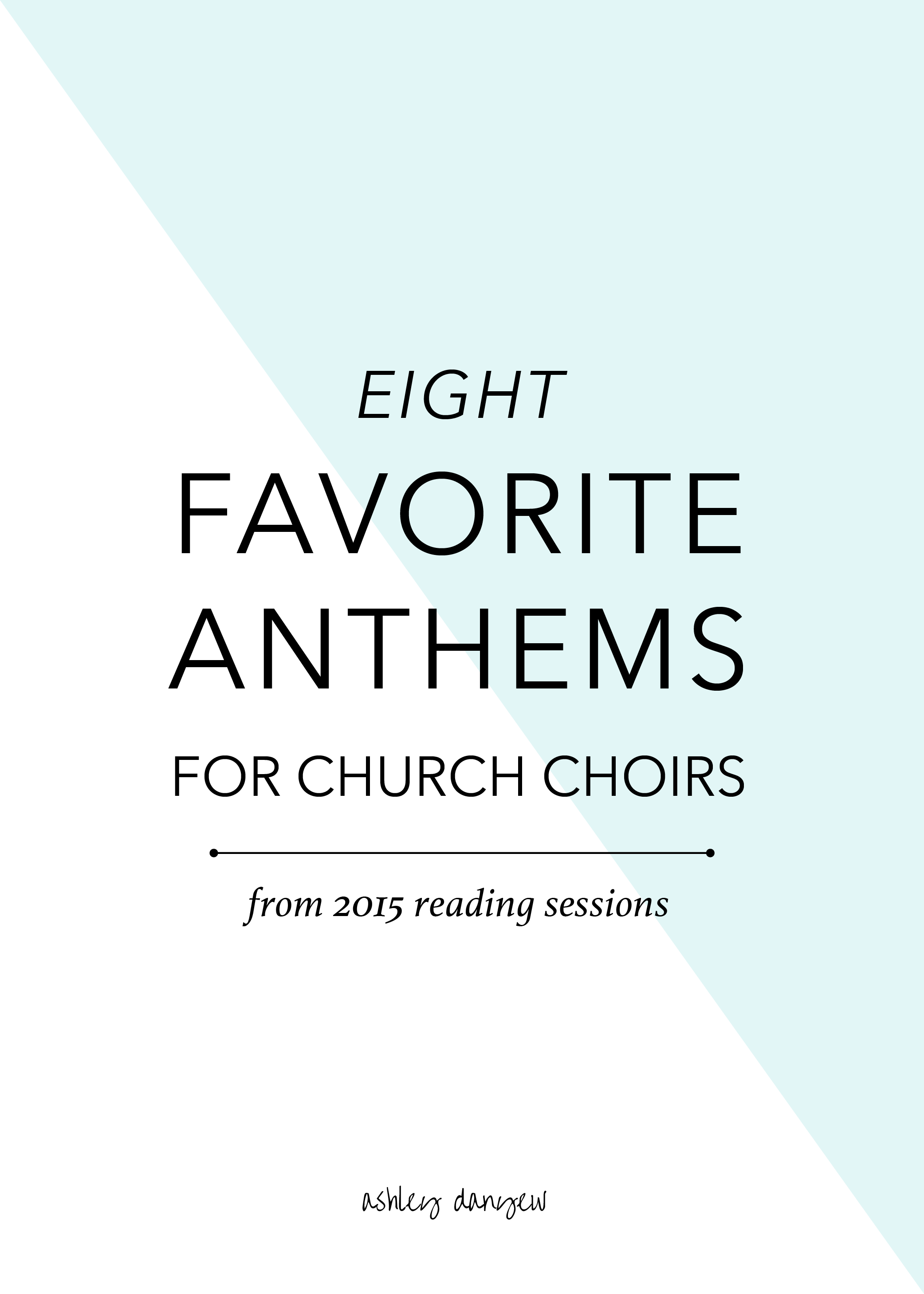 Eight Favorite Anthems for Church Choirs-01.png