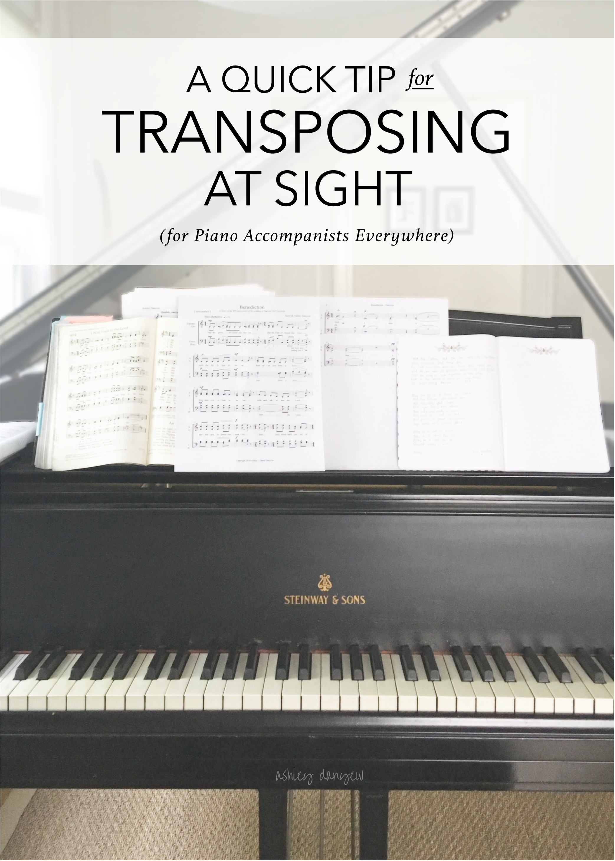 Copy of A Quick Tip for Transposing at Sight (for Piano Accompanists Everywhere)