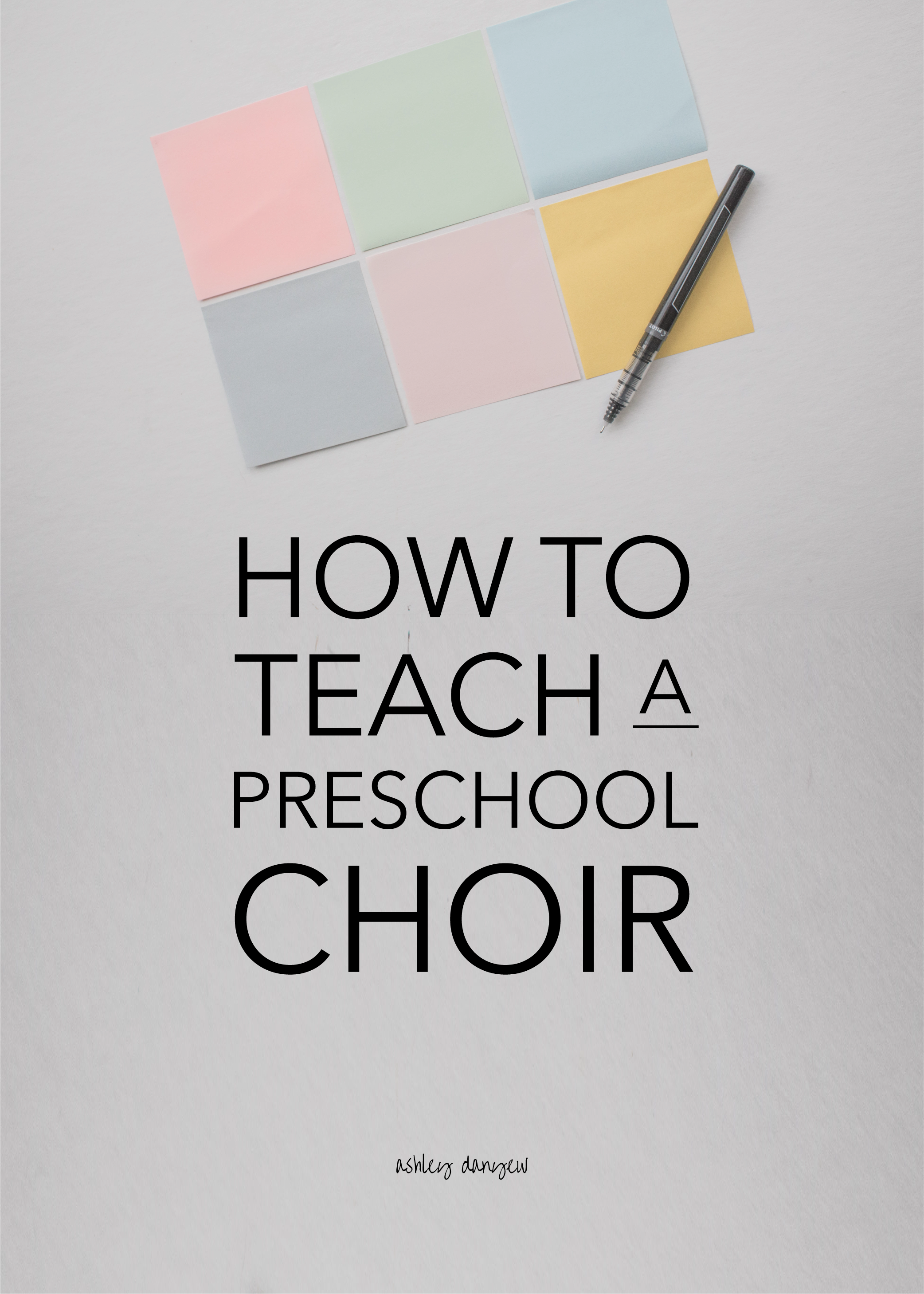 How to Teach a Preschool Choir