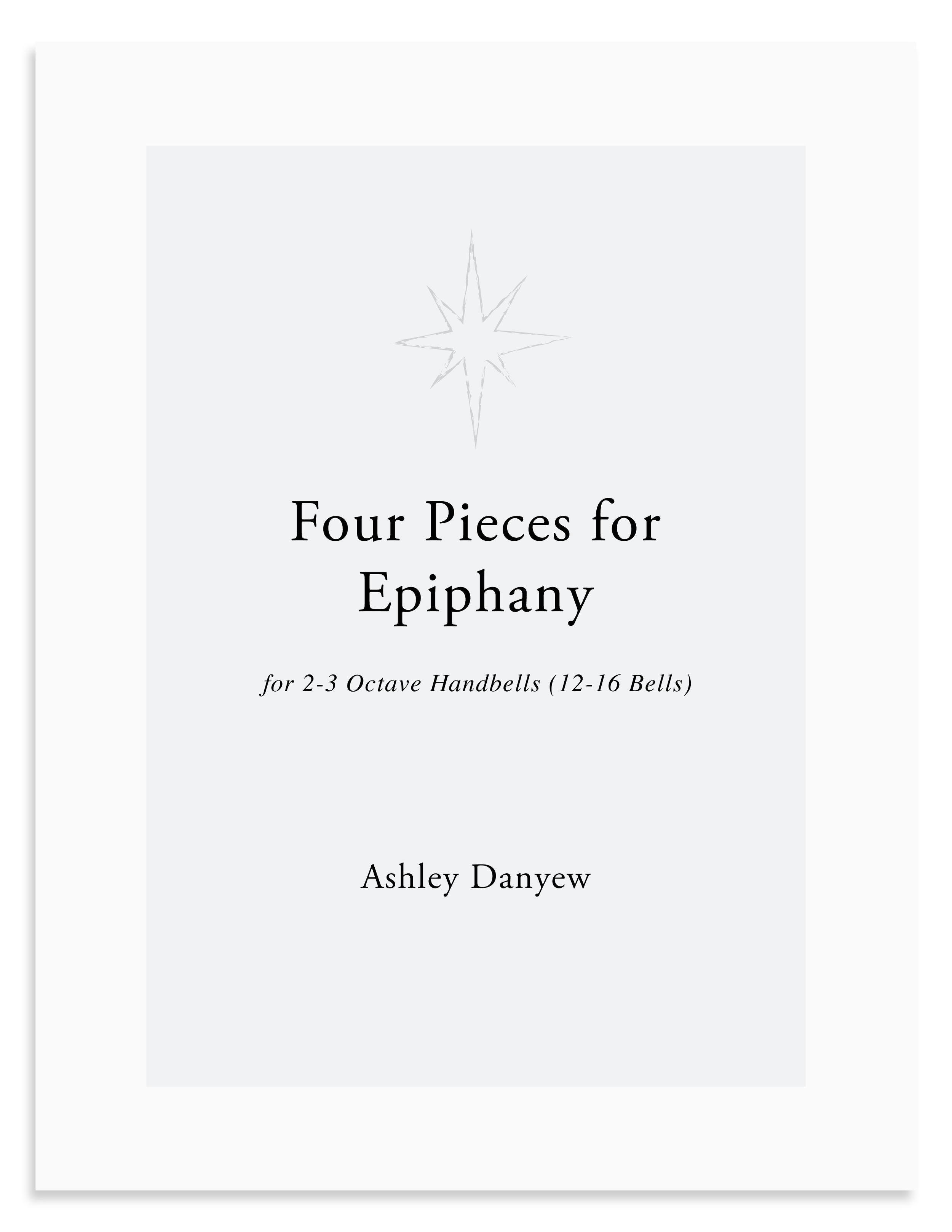 Four Pieces for Epiphany: A New Handbell Collection