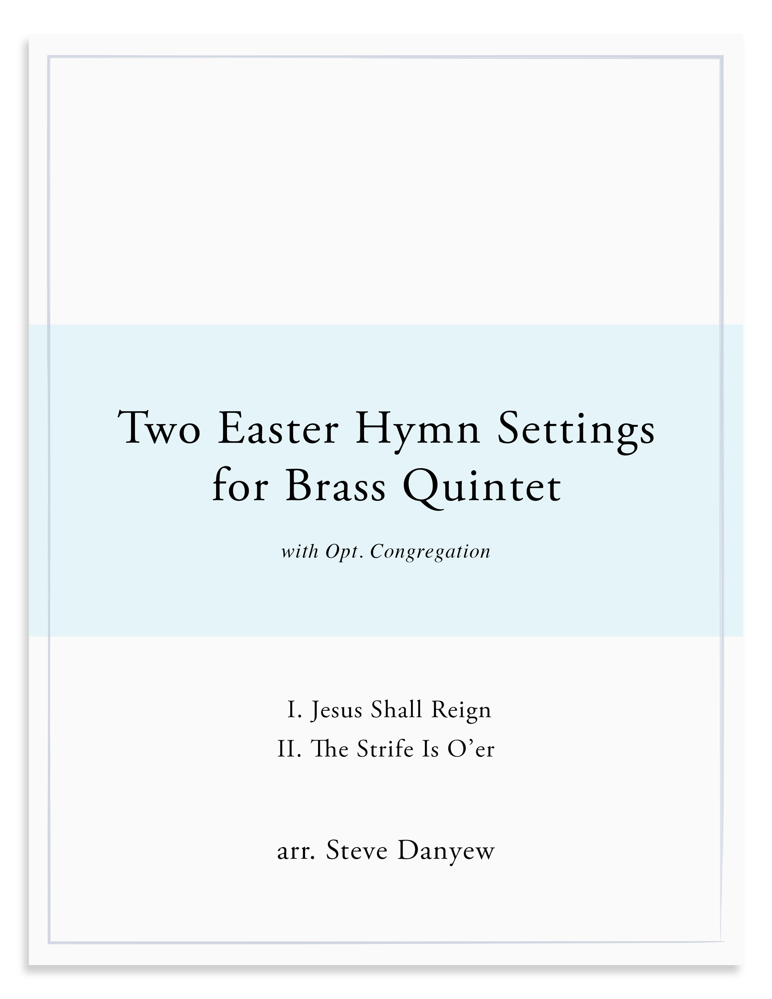 Two Easter Hymn Settings for Brass Quintet