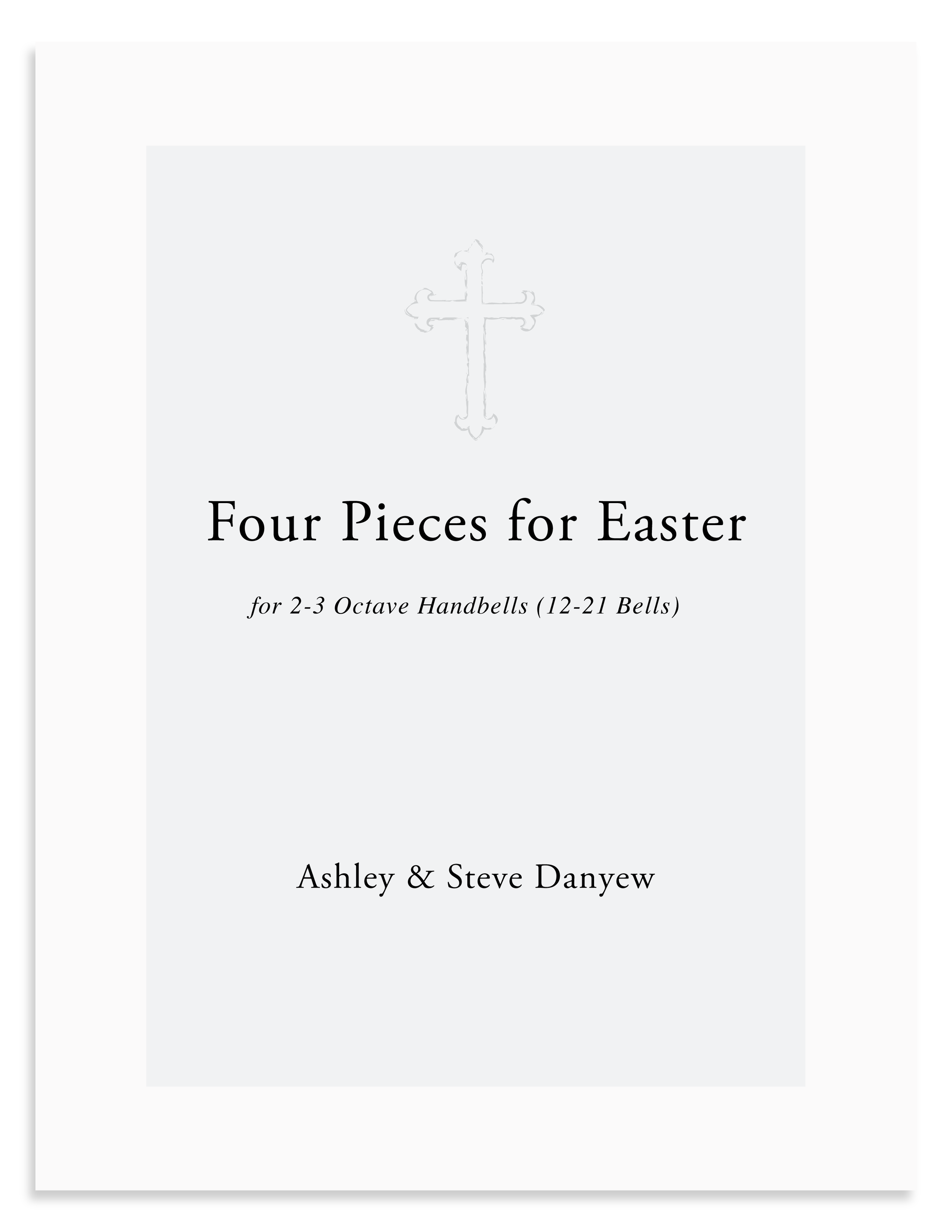 Four Pieces for Easter for 2-3 octave handbells (12-21 bells)