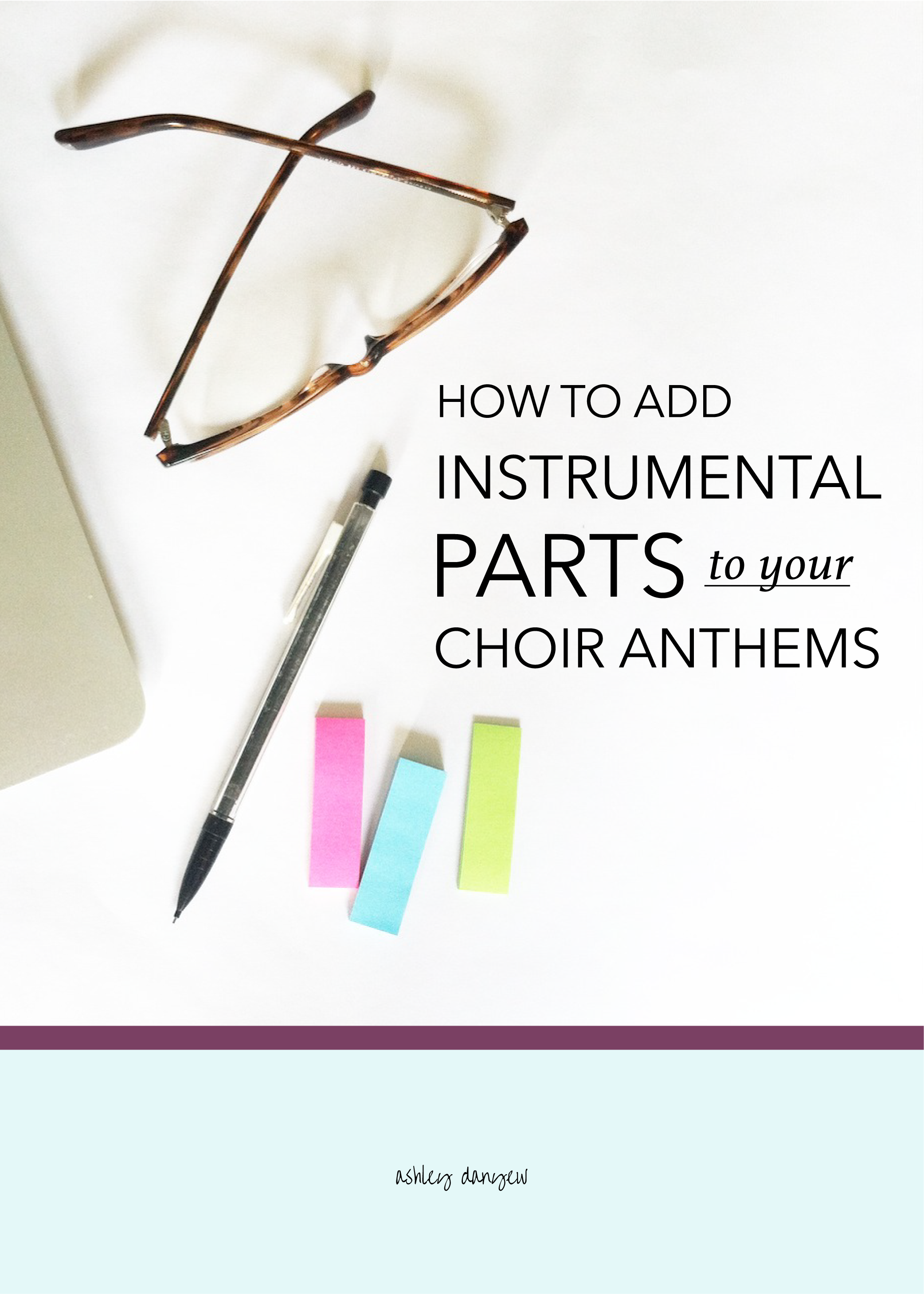 How to Add Instrumental Parts to Your Choir Anthems-13.png