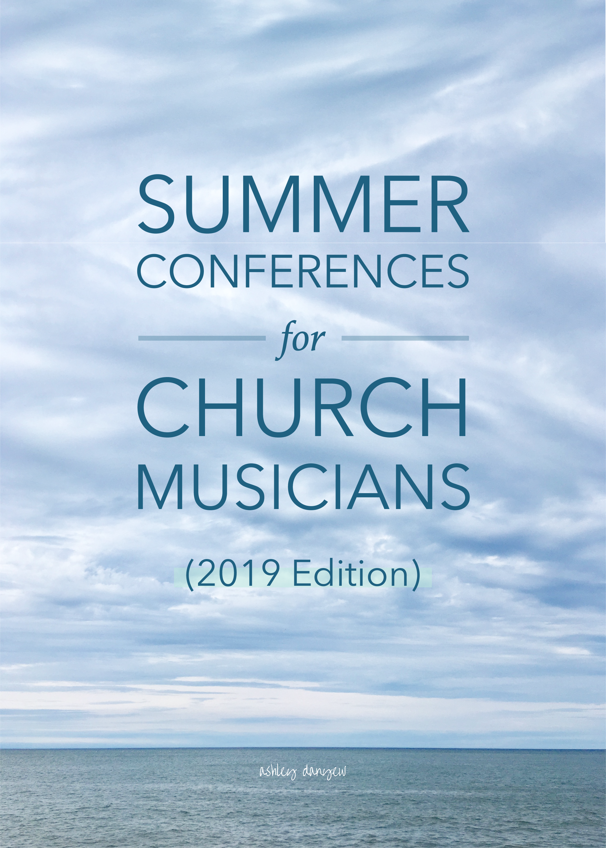 Summer Conferences for Church Musicians (2019 Edition)