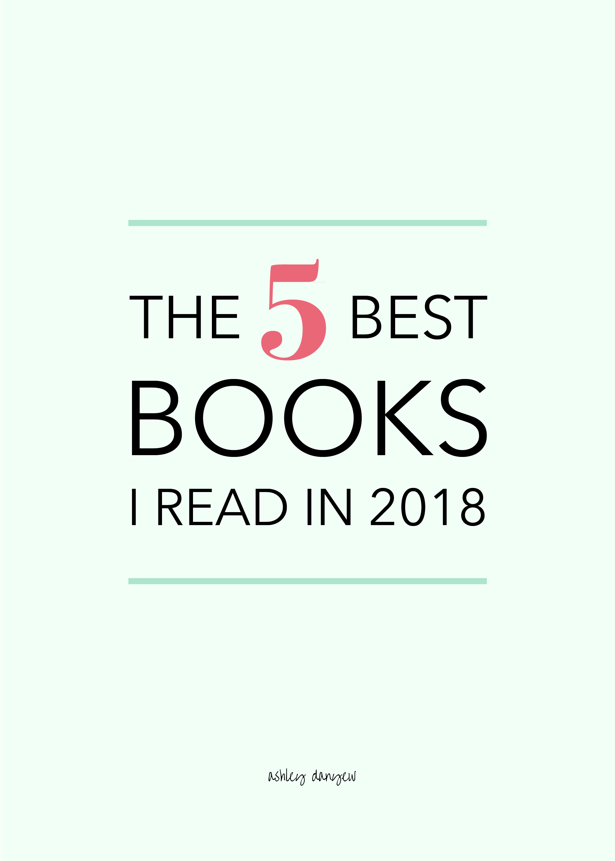The 5 Best Books I Read in 2018