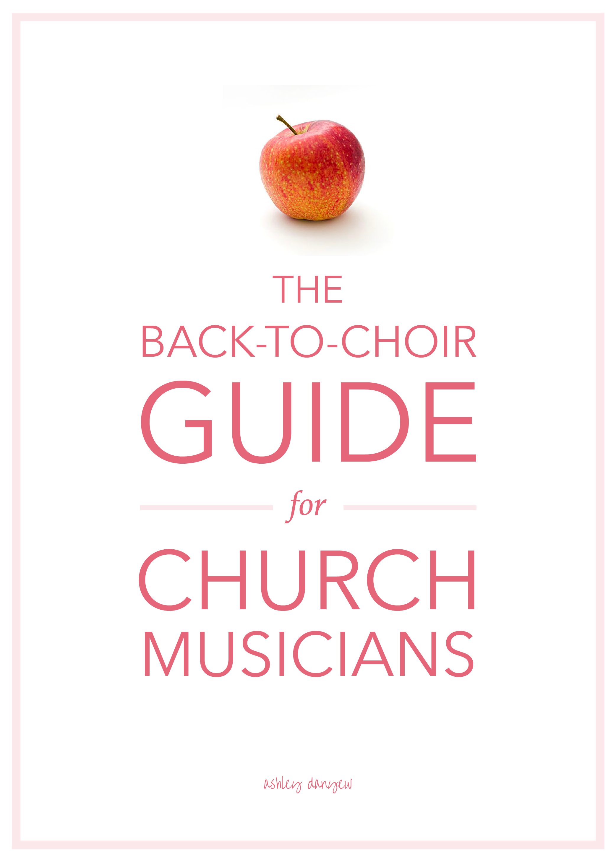 The Back-to-Choir Guide for Church Musicians