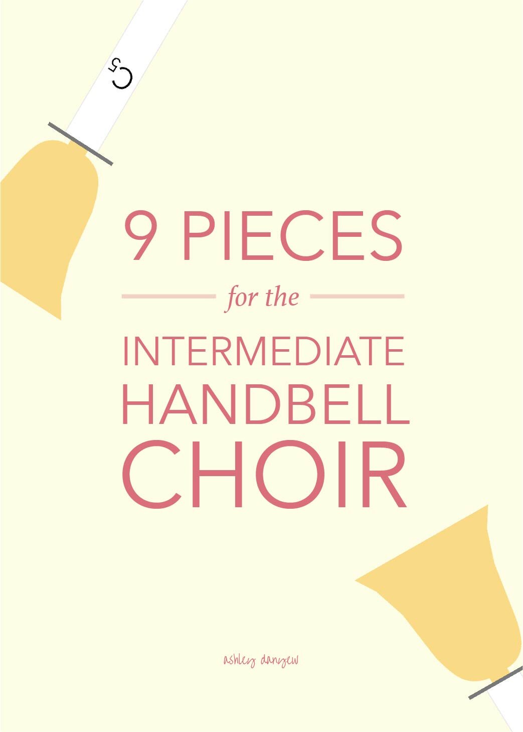 9 Pieces for the Intermediate Handbell Choir