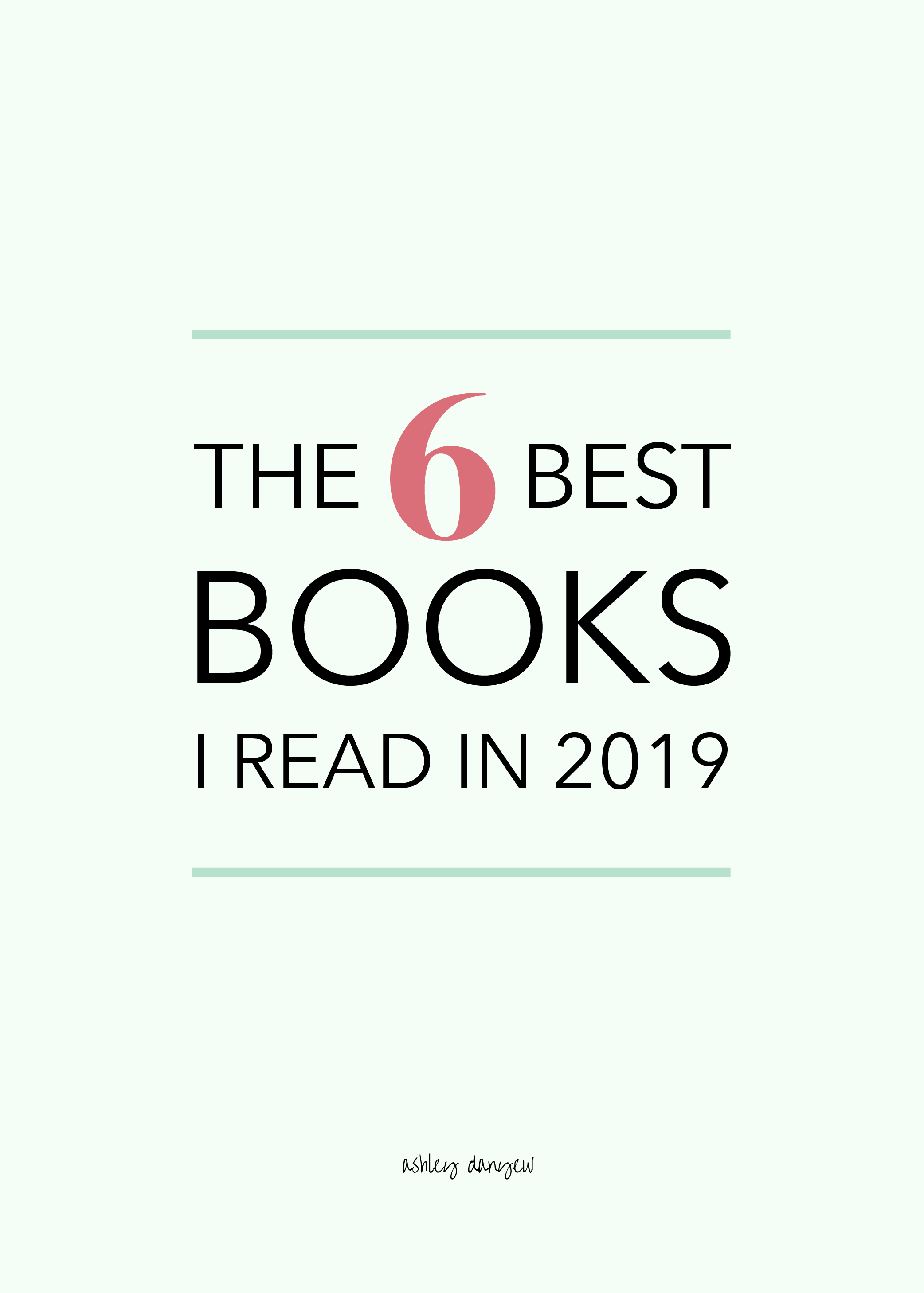 The Six Best Books I Read in 2019