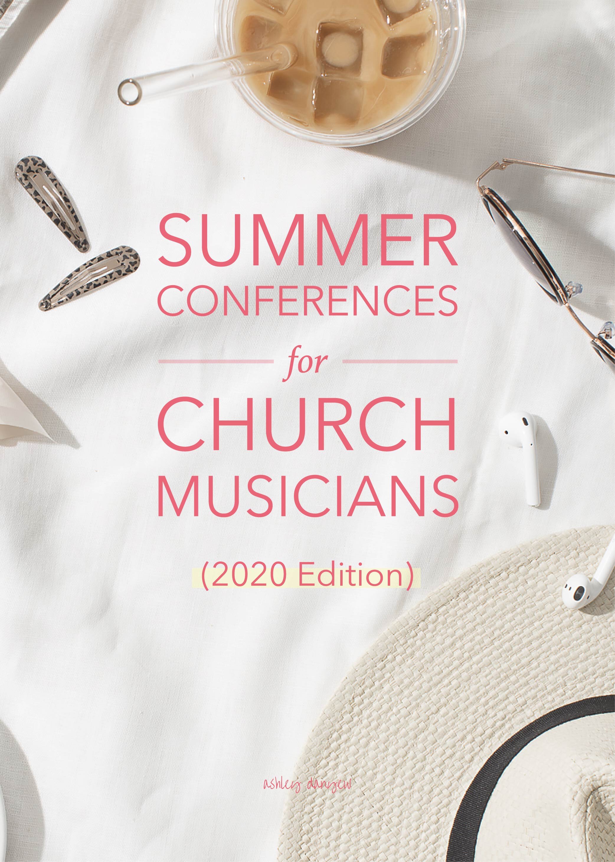 Summer Conferences for Church Musicians (2020 Edition)