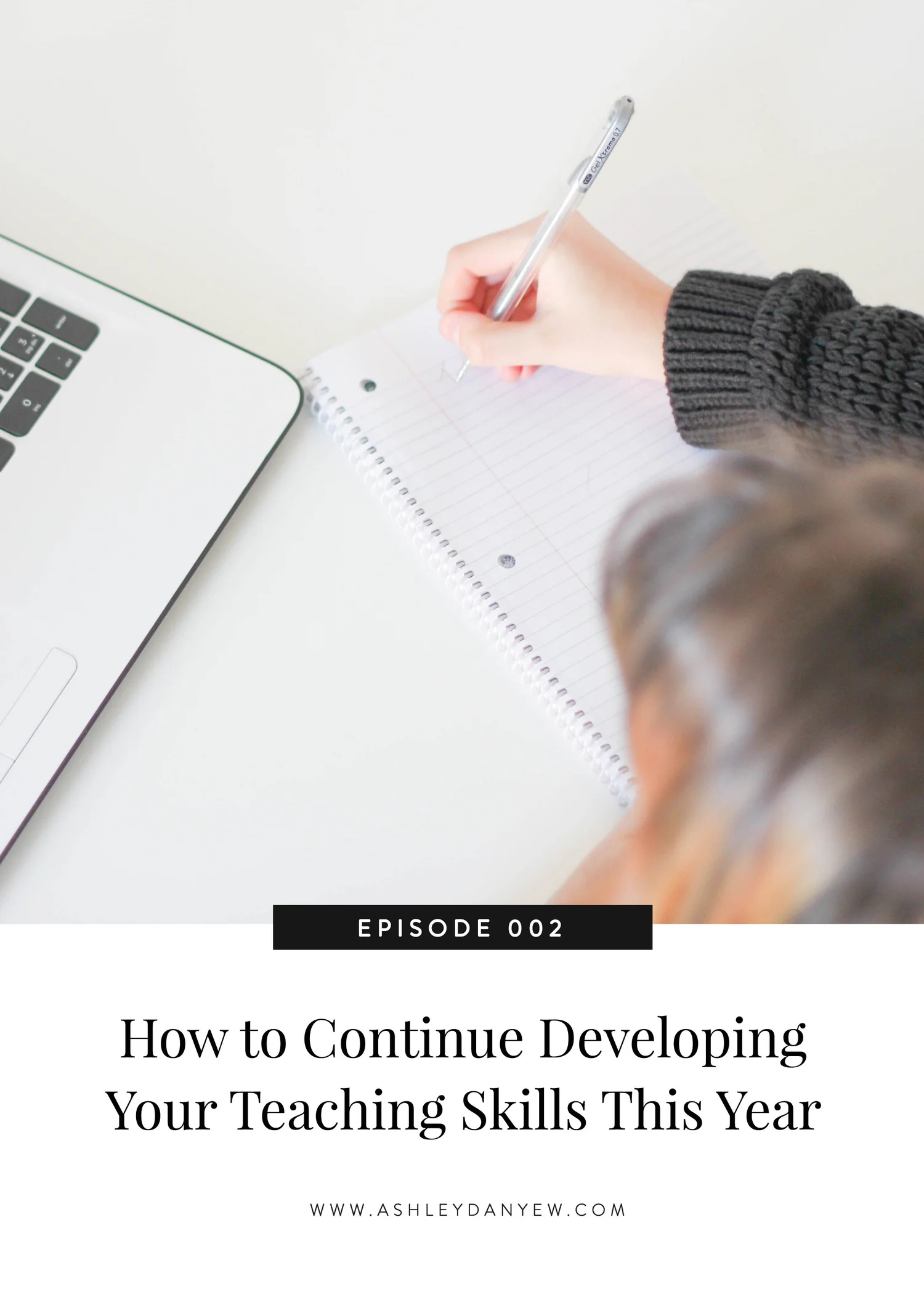 002 - How to Continue Developing Your Teaching Skills This Year