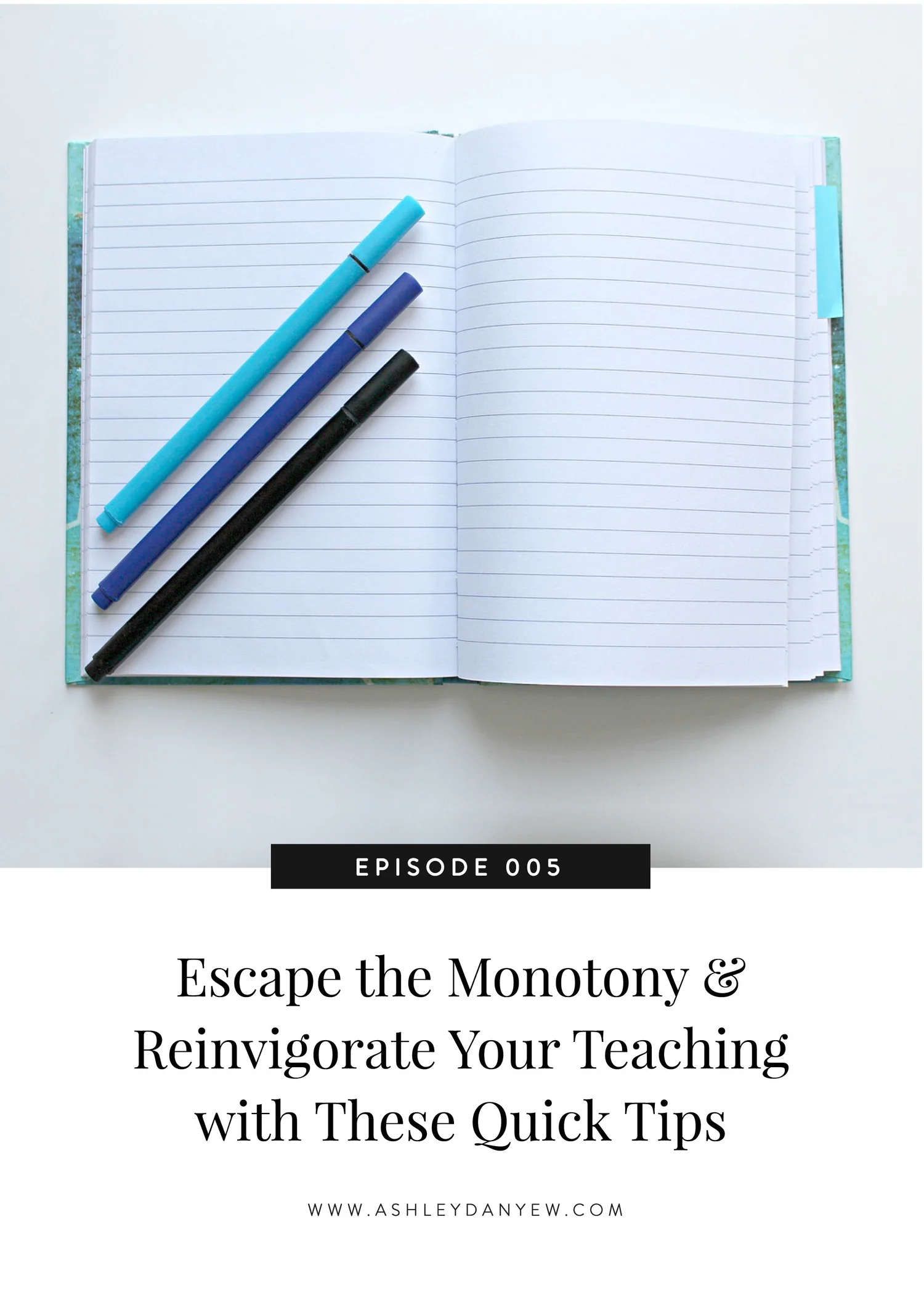 005 - Escape the Monotony and Reinvigorate Your Teaching with These Quick Tips episode artwork