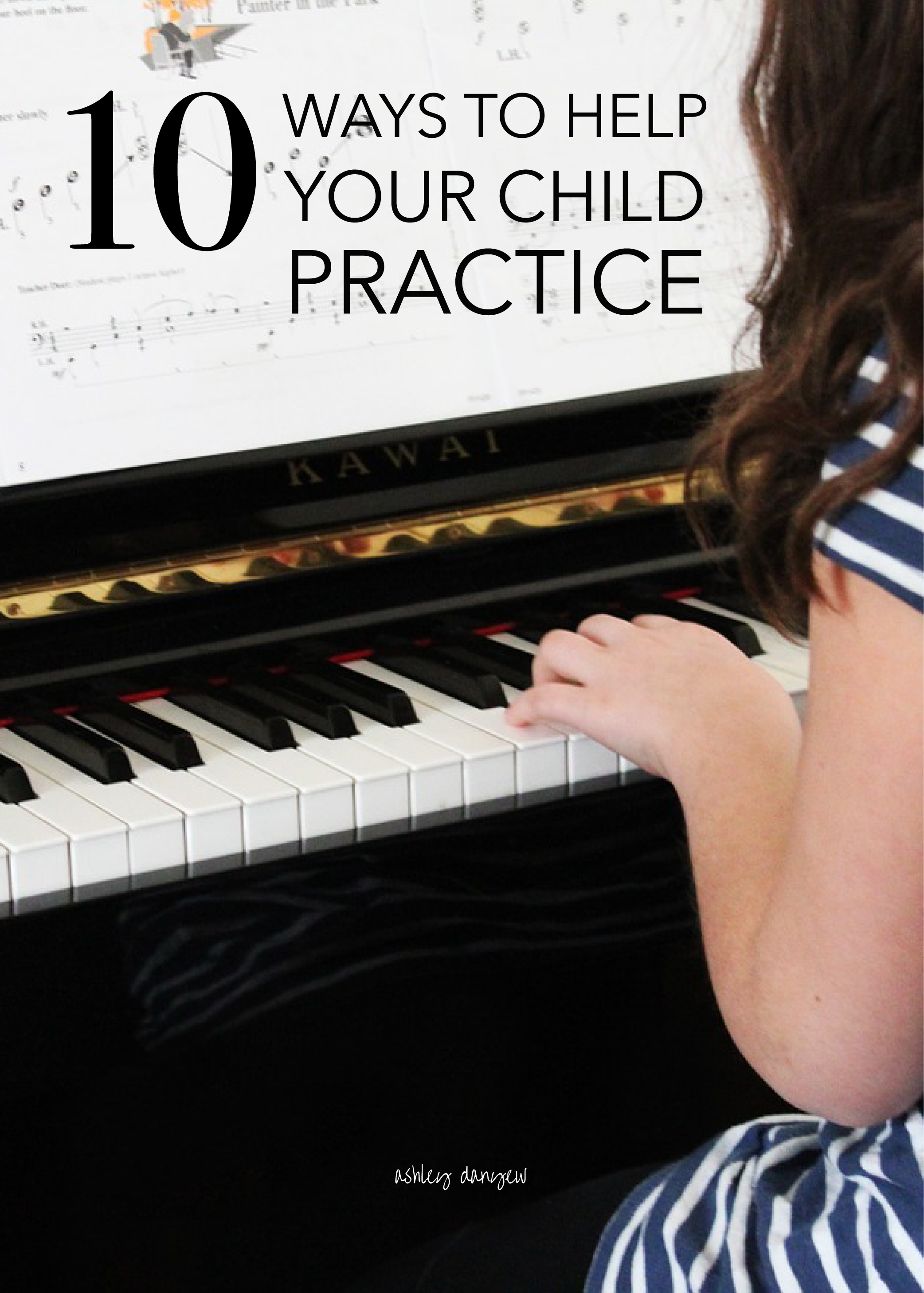 10 Ways to Help Your Child Practice