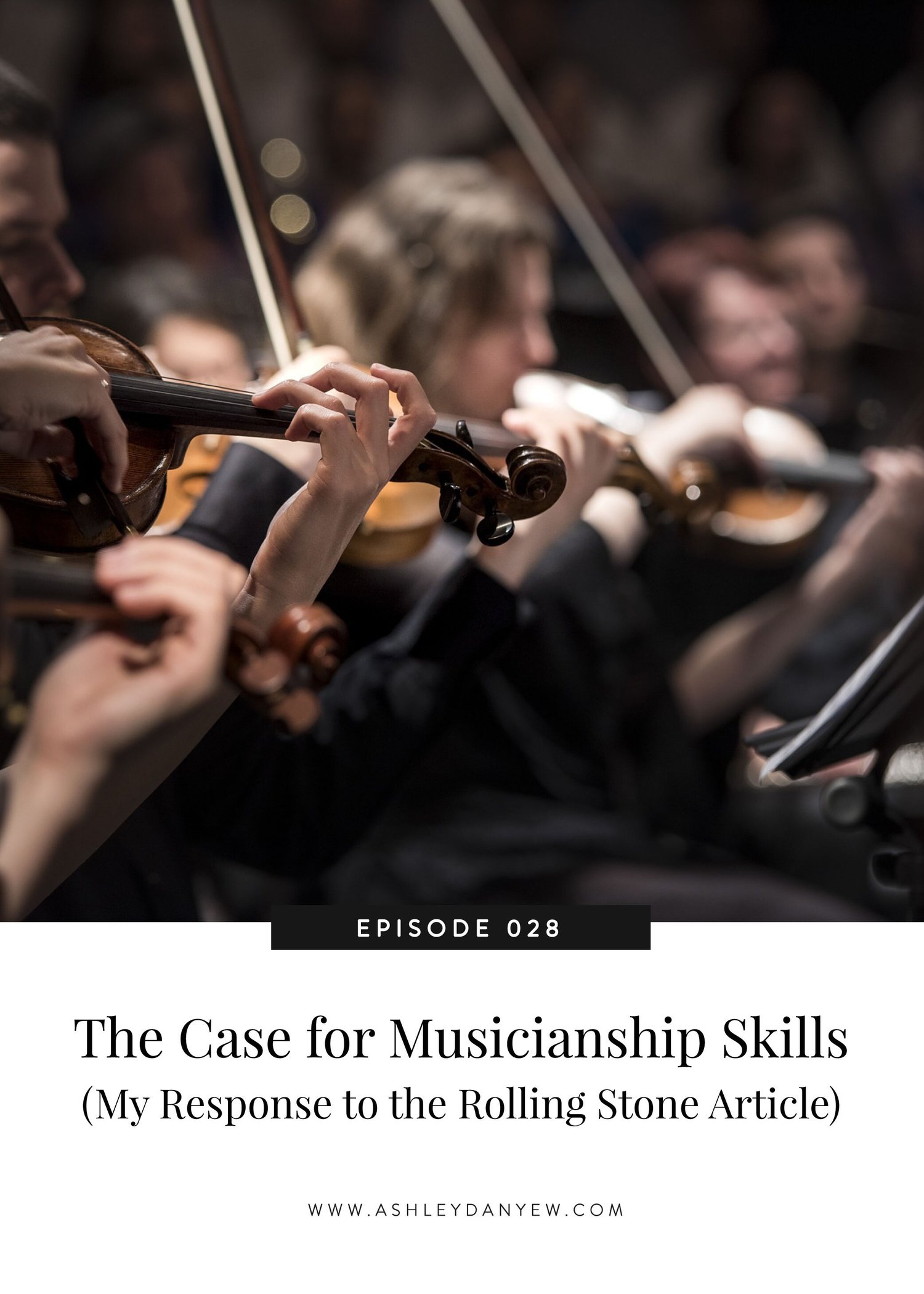 028 - The Case for Musicianship Skills (My Response to the Rolling Stone Article) episode artwork