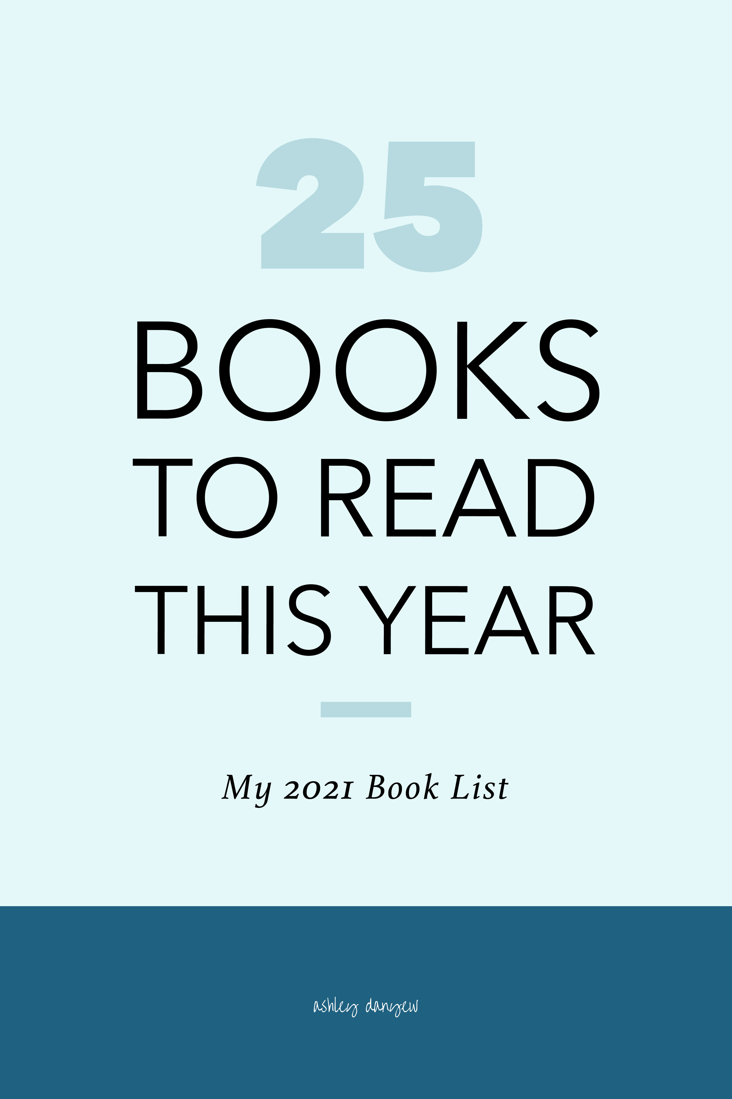 25 Books to Read This Year (2021 Book List)