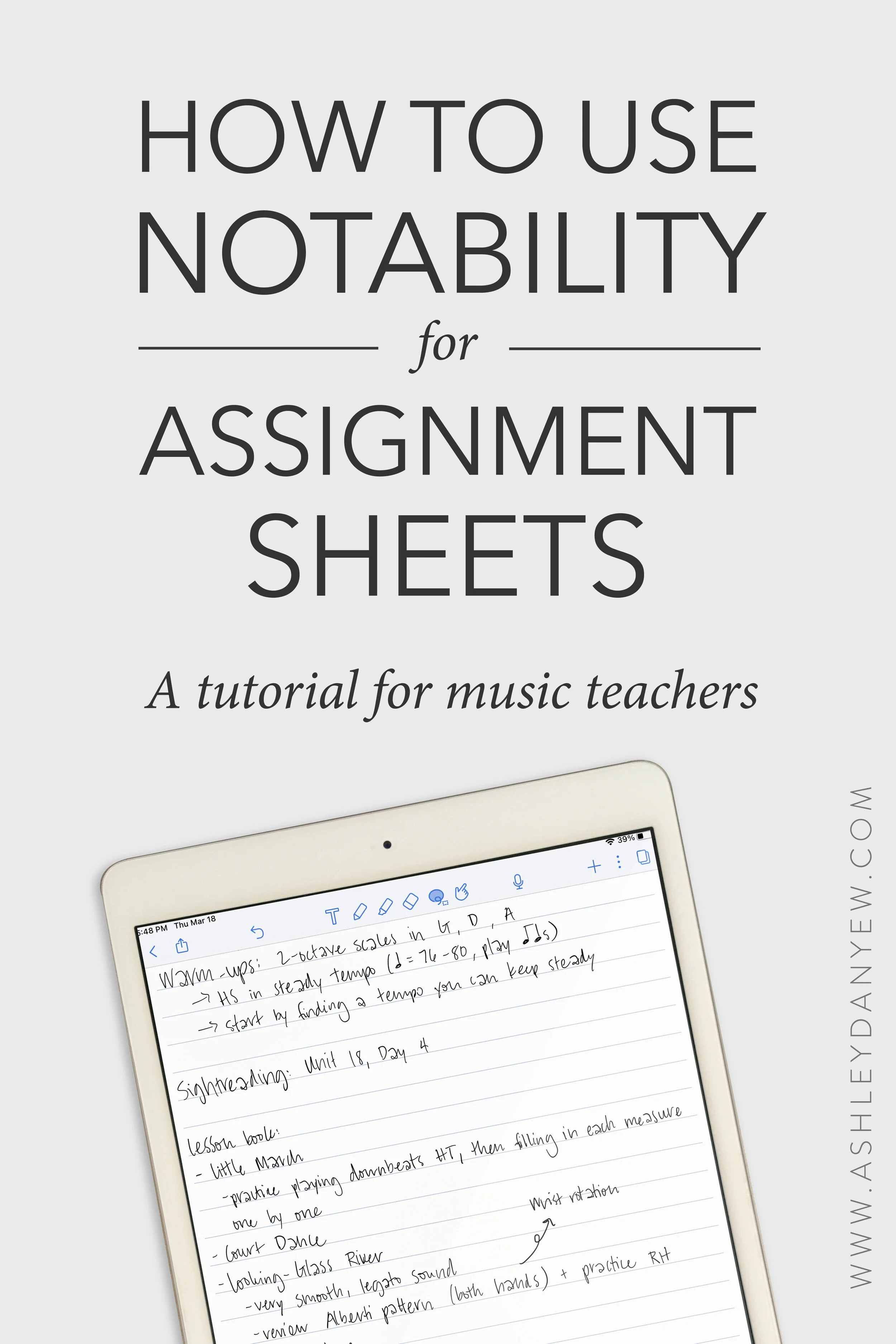 How to Use Notability for Assignment Sheets in Your Studio