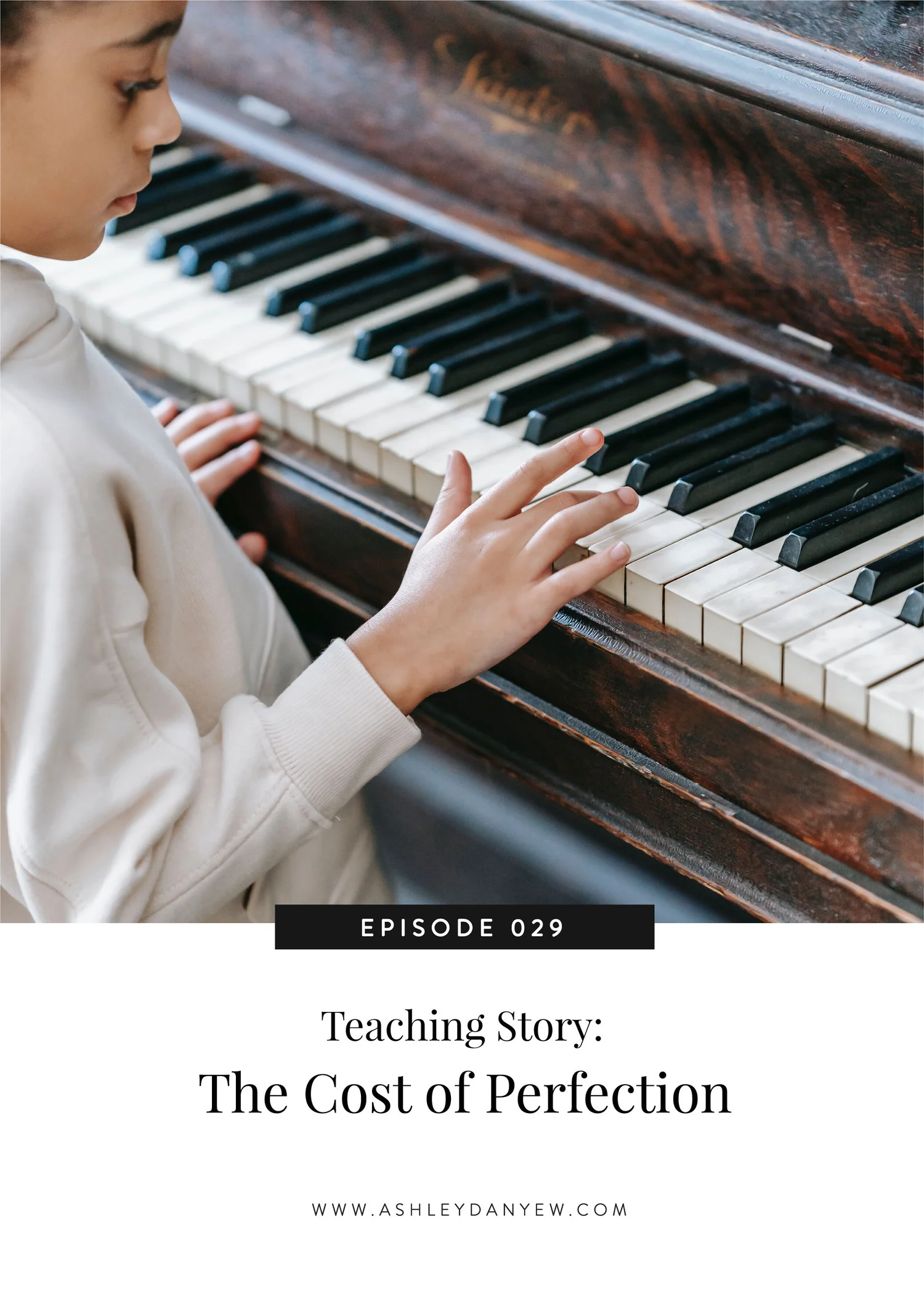 029 - The Cost of Perfection (A Teaching Story) episode artwork