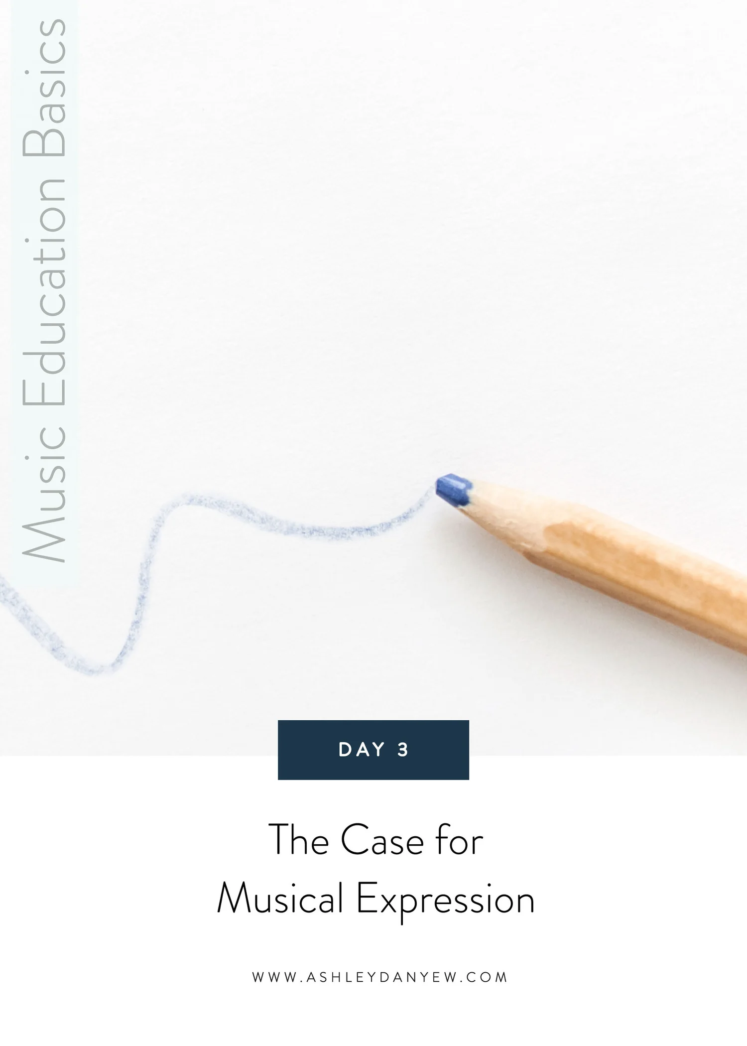 The Case for Musical Expression (Music Education Basics)