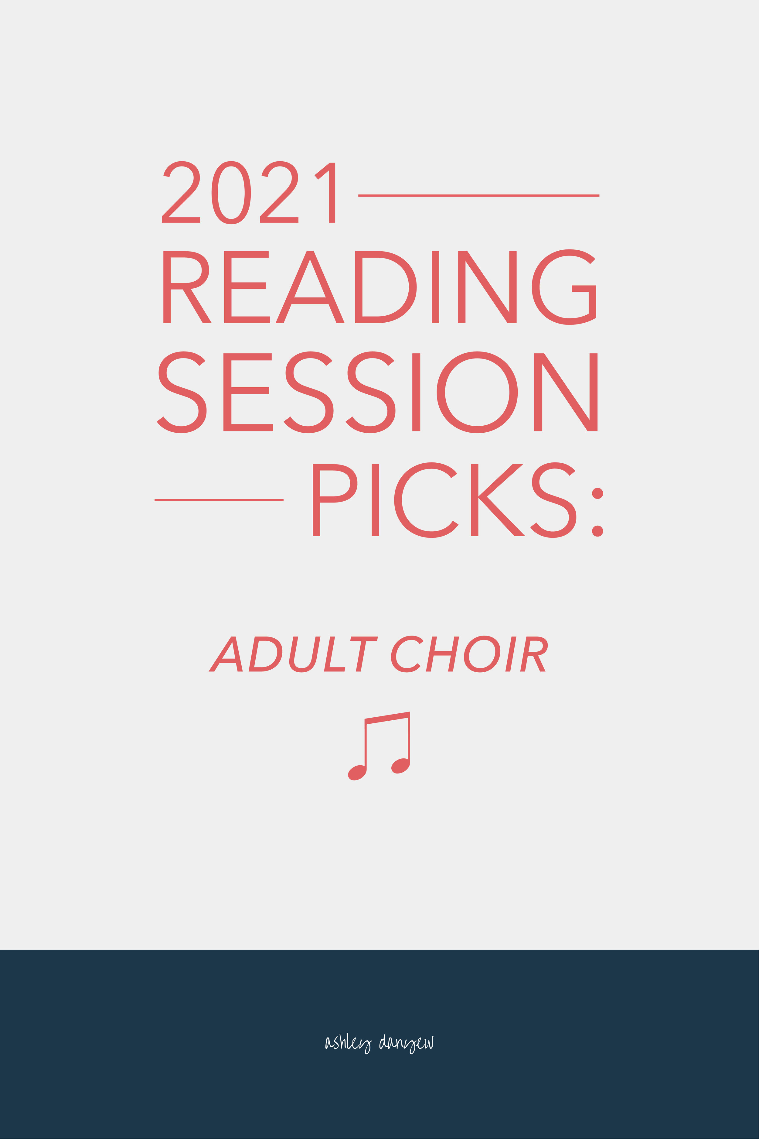 2021 Reading Session Picks: Adult Choir