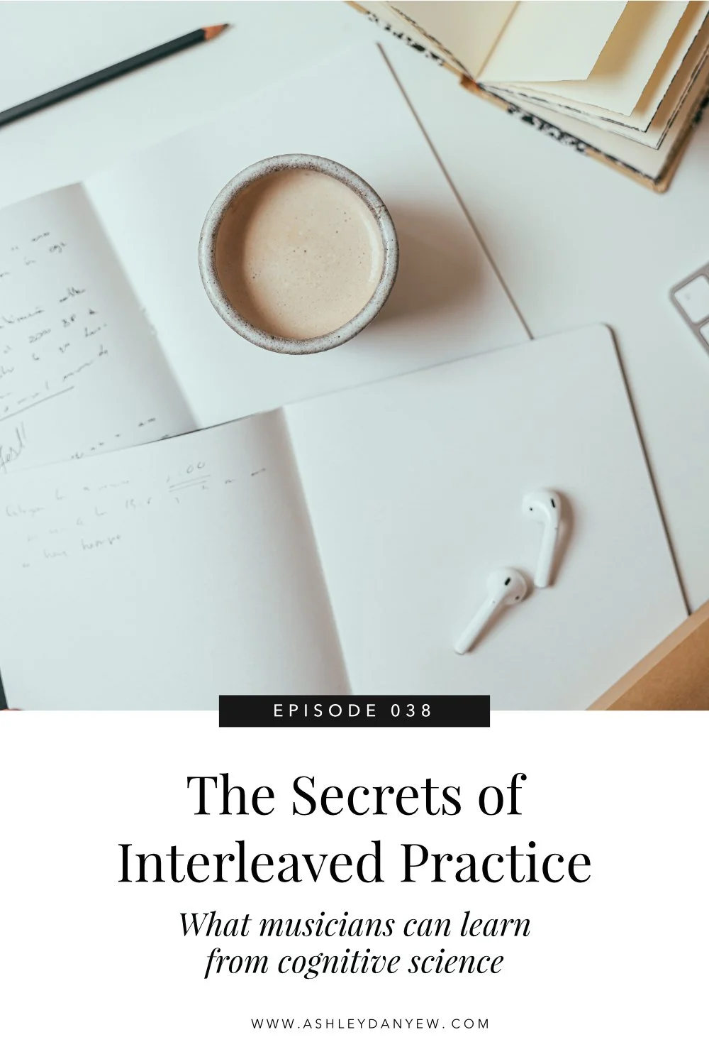 038 - The Secrets of Interleaved Practice: What We Can Learn From Cognitive Science episode artwork