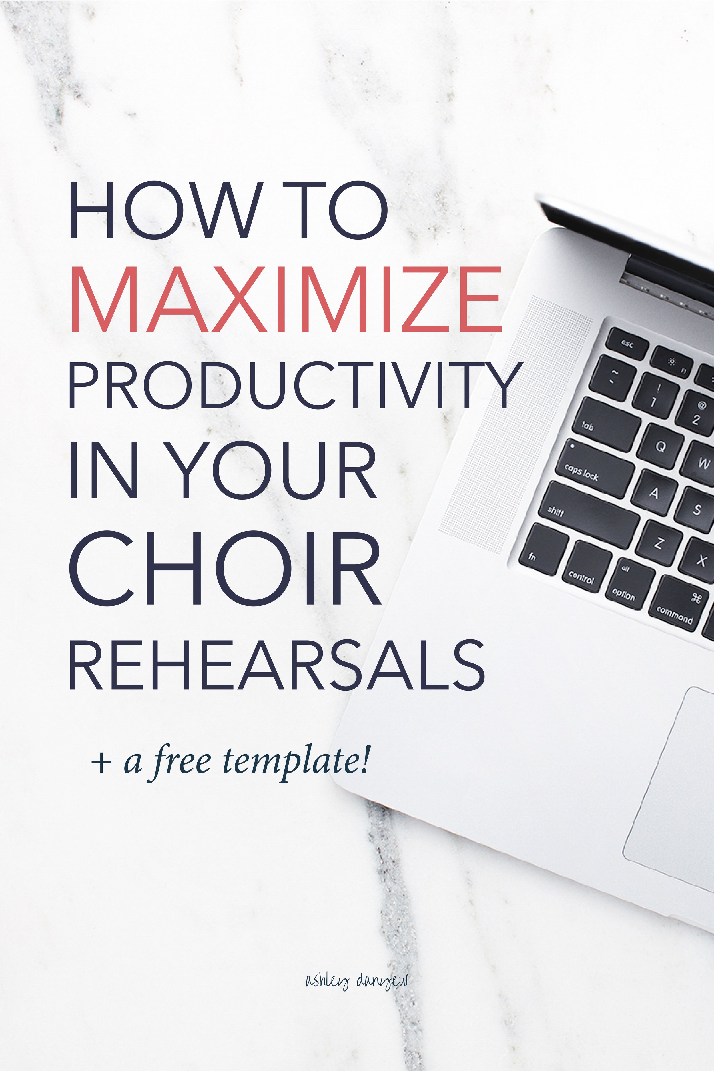 How to Maximize Productivity in Your Choir Rehearsals