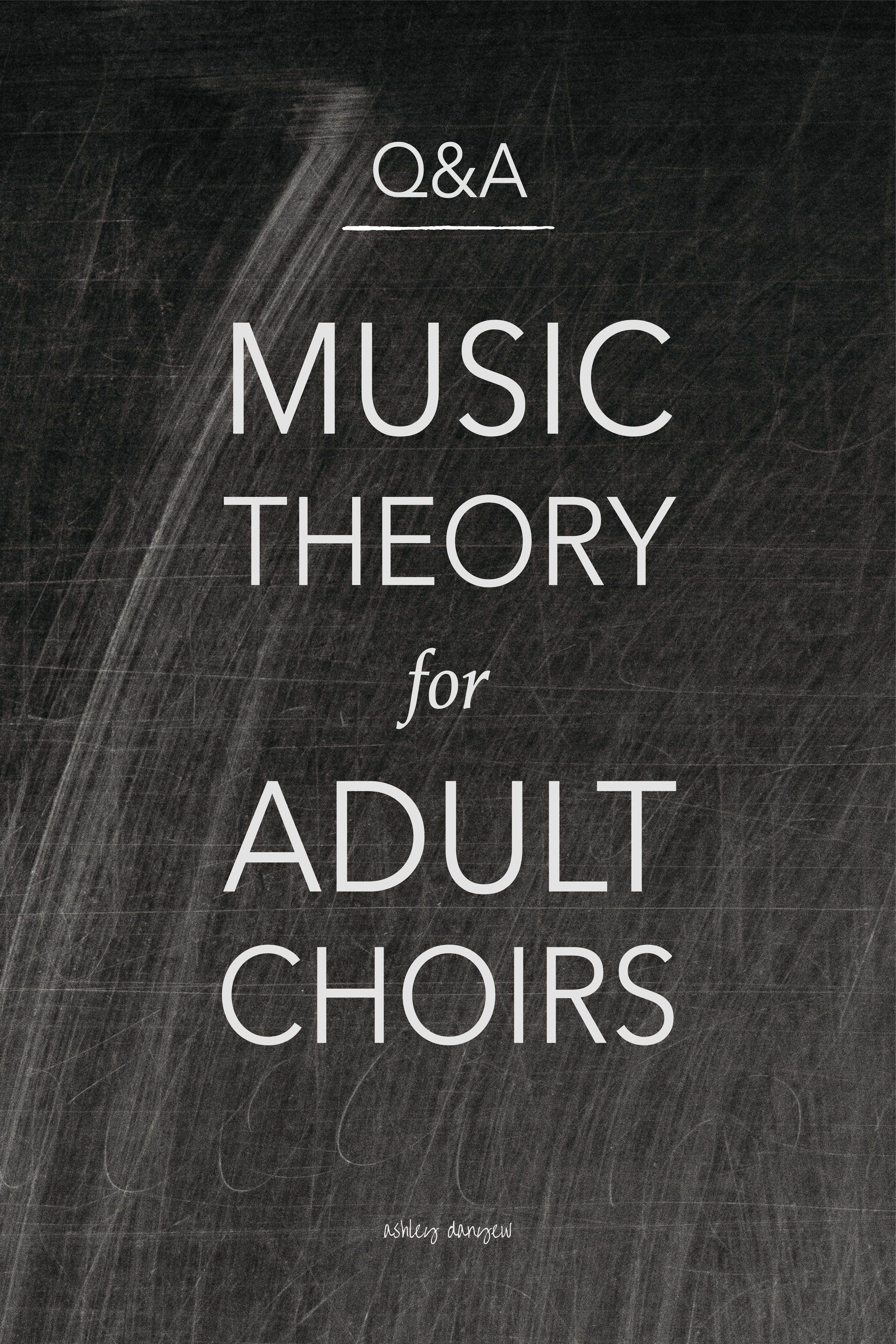 Music Theory Resources for Adult Choirs