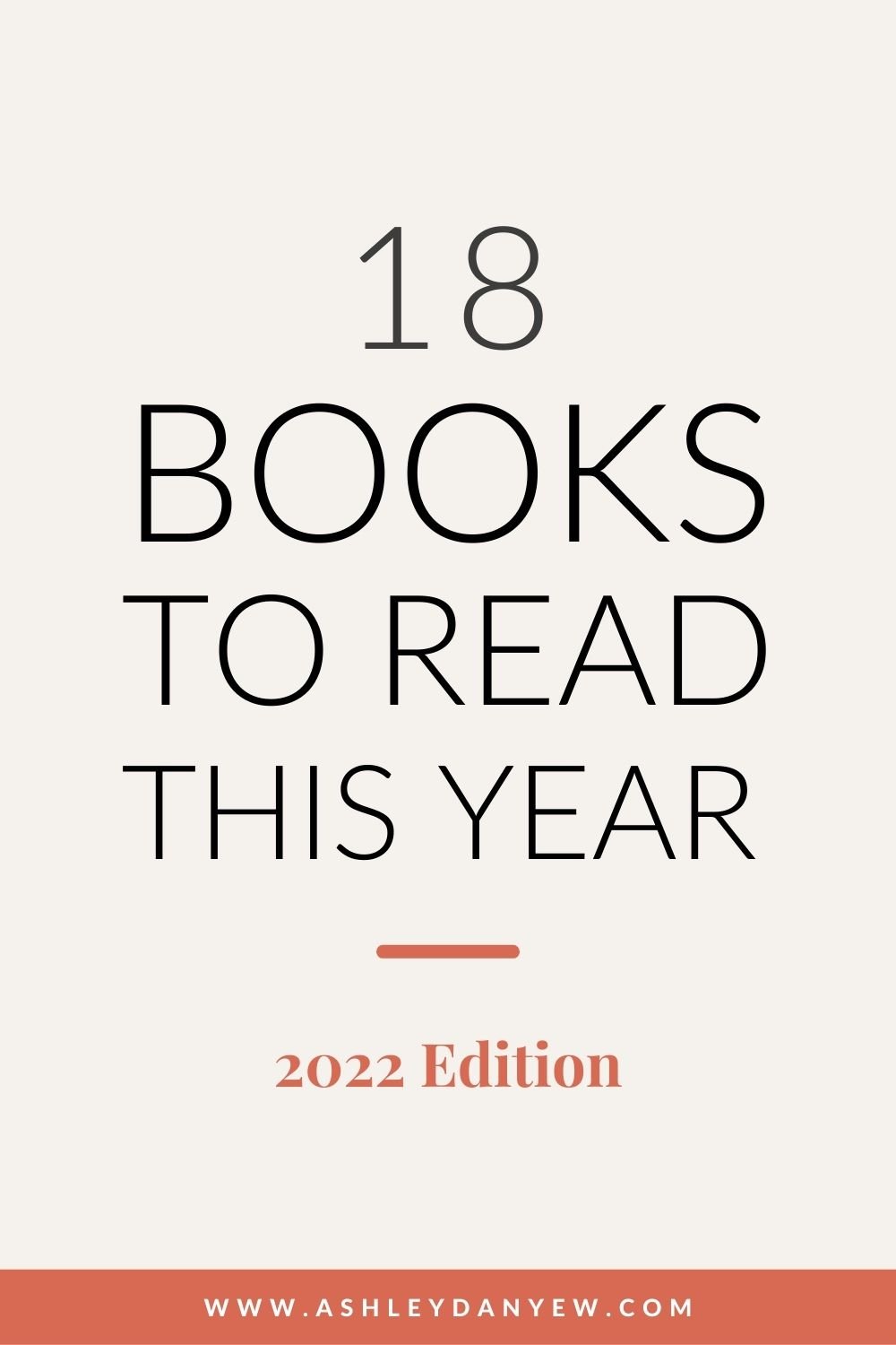 18 Books to Read This Year (2022 Edition)