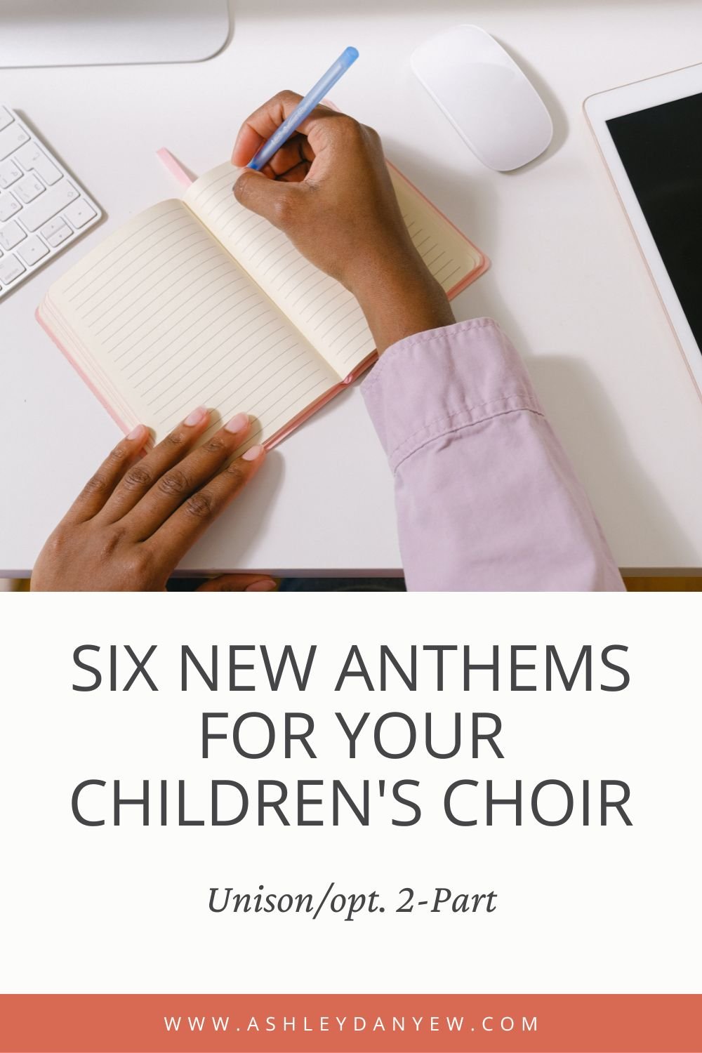Six New Anthems for Your Children's Choir