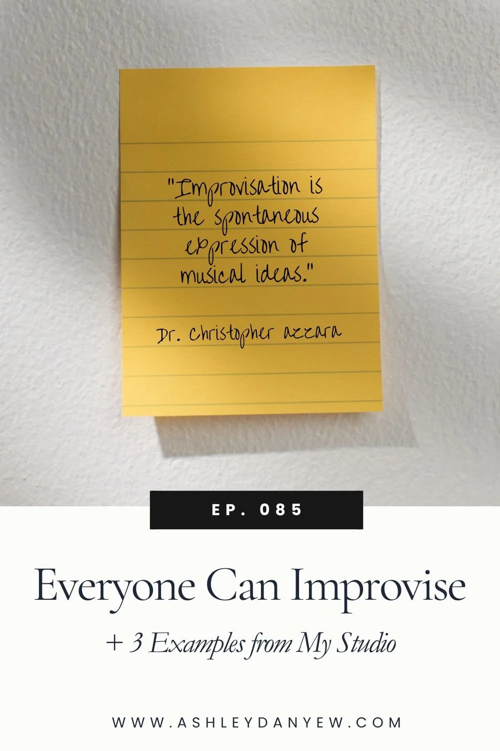 085 - Everyone Can Improvise (+ 3 Examples From My Studio) 085 - Everyone Can Improvise (+ 3 Examples From My Studio)