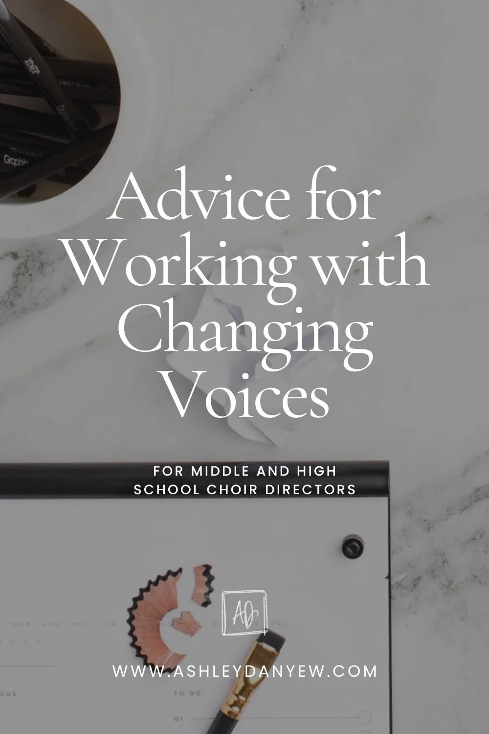 Advice for Working with Changing Voices.jpg