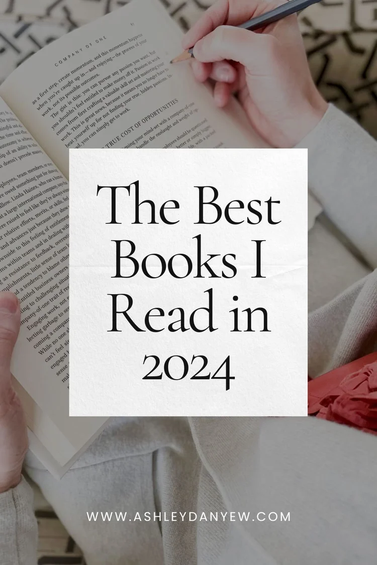 The Best Books I Read in 2024 | Ashley Danyew