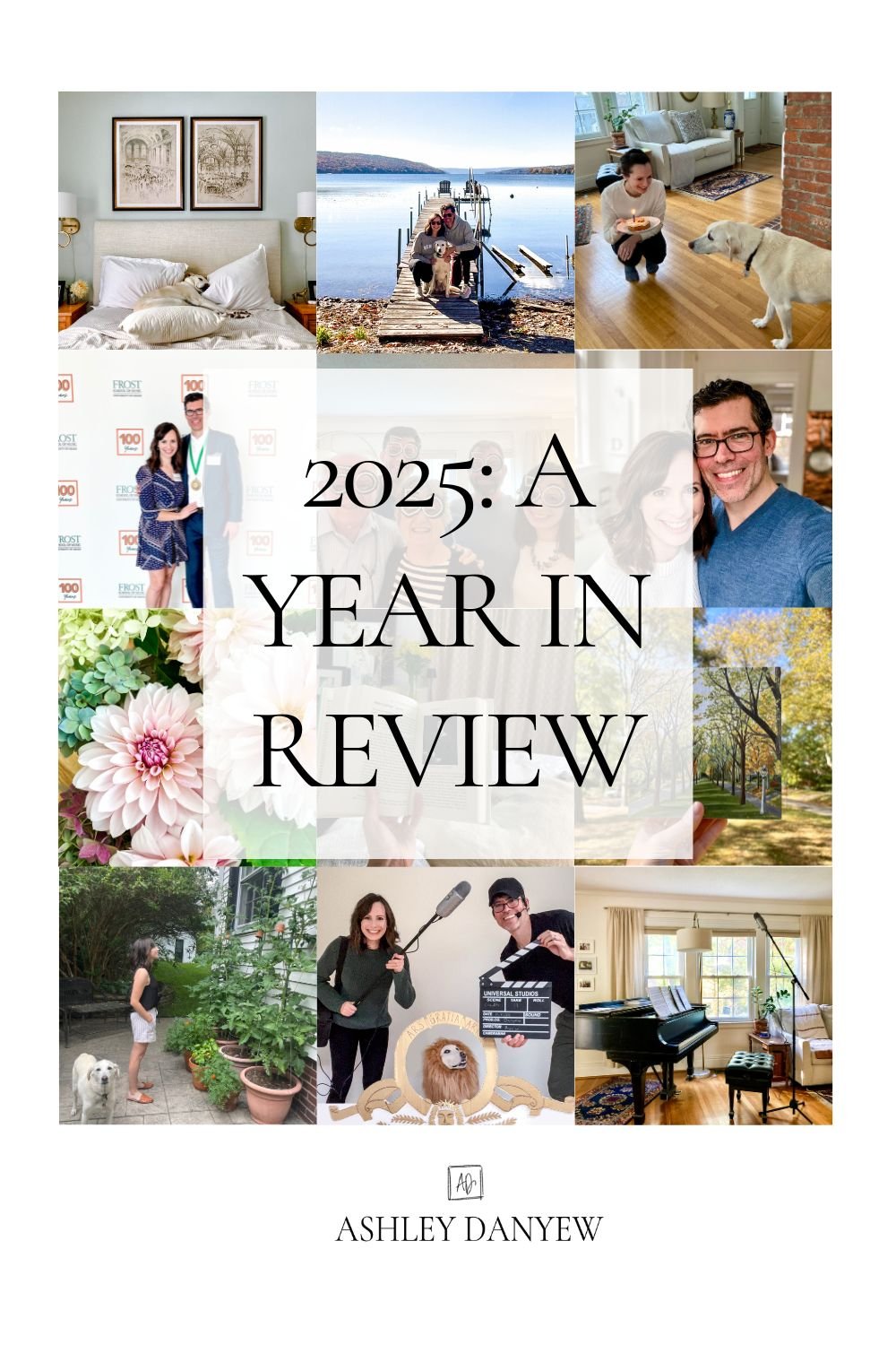 A grid of 12 pictures with overlay that reads, "2025: A Year in Review" | Ashley Danyew