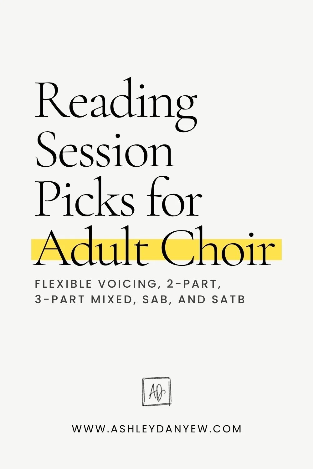 Reading Session Picks for Adult Choir | Ashley Danyew