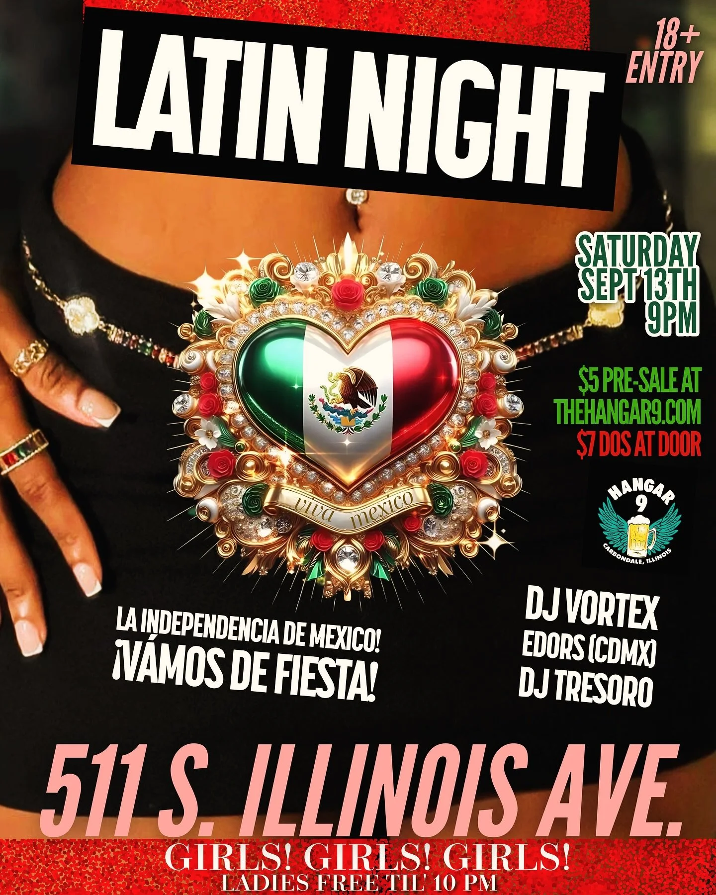🇲🇽🔥 GET READY & TURN MEXICAN INDEPENDENCE MODE: ON 🔥🇲🇽
❤️🔥 THIS SATURDAY 🔥❤️
🎶 EDORS desde CDMX
✨ Local favorites DJ VORTEX y TRESORO
💸 $5 PRE-SALE NOW LIVE → thehangar9.com
$5 til 10PM
LADIES FREE til 10PM
$7 after 10PM
///
🇲