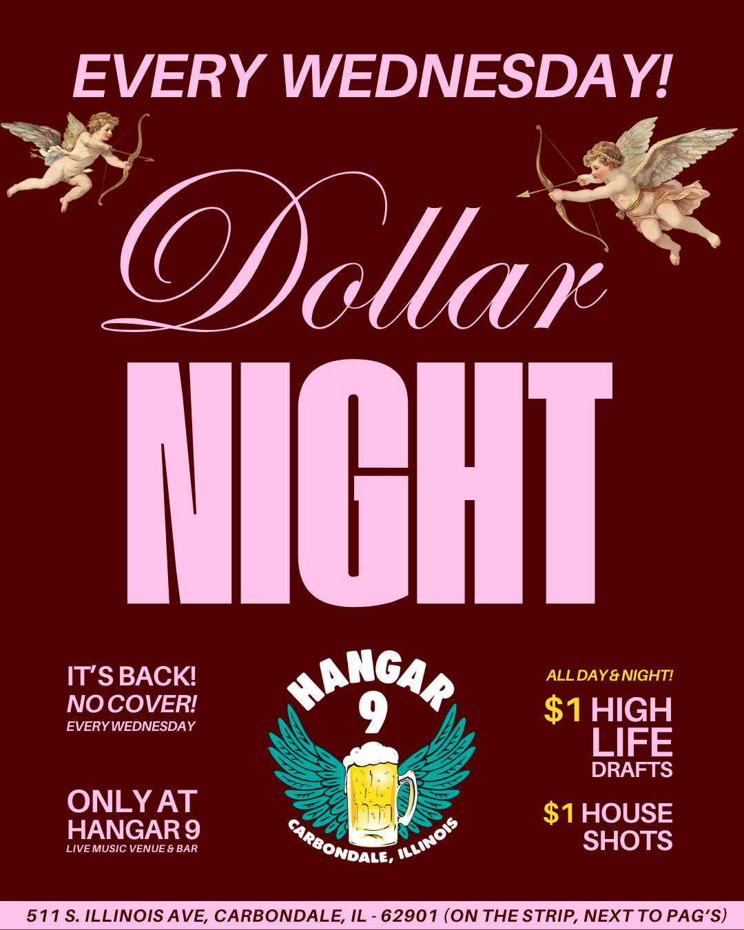 Dollar Night (Every Wednesday) @ Hangar - FREE! (NO COVER)