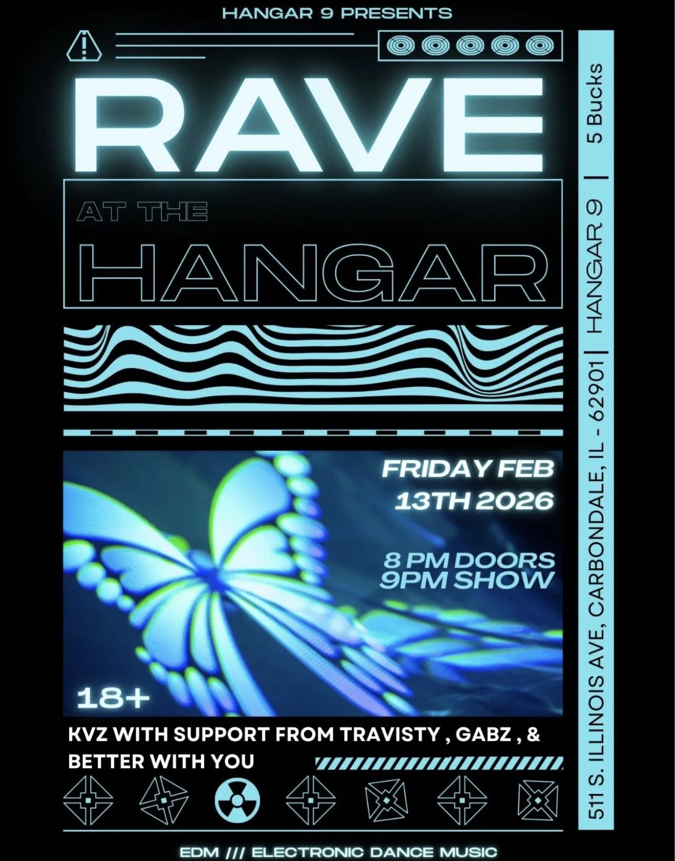 RAVE AT THE HANGAR w/ Travisty, Gabz, Better with you and KVZ- $5