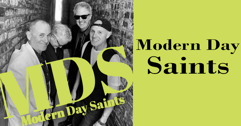 MODERN DAY SAINTS ($5 COVER)