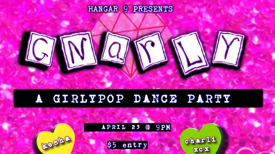 GNARLY: A GIRLYPOP DANCE PARTY $5 I 18+